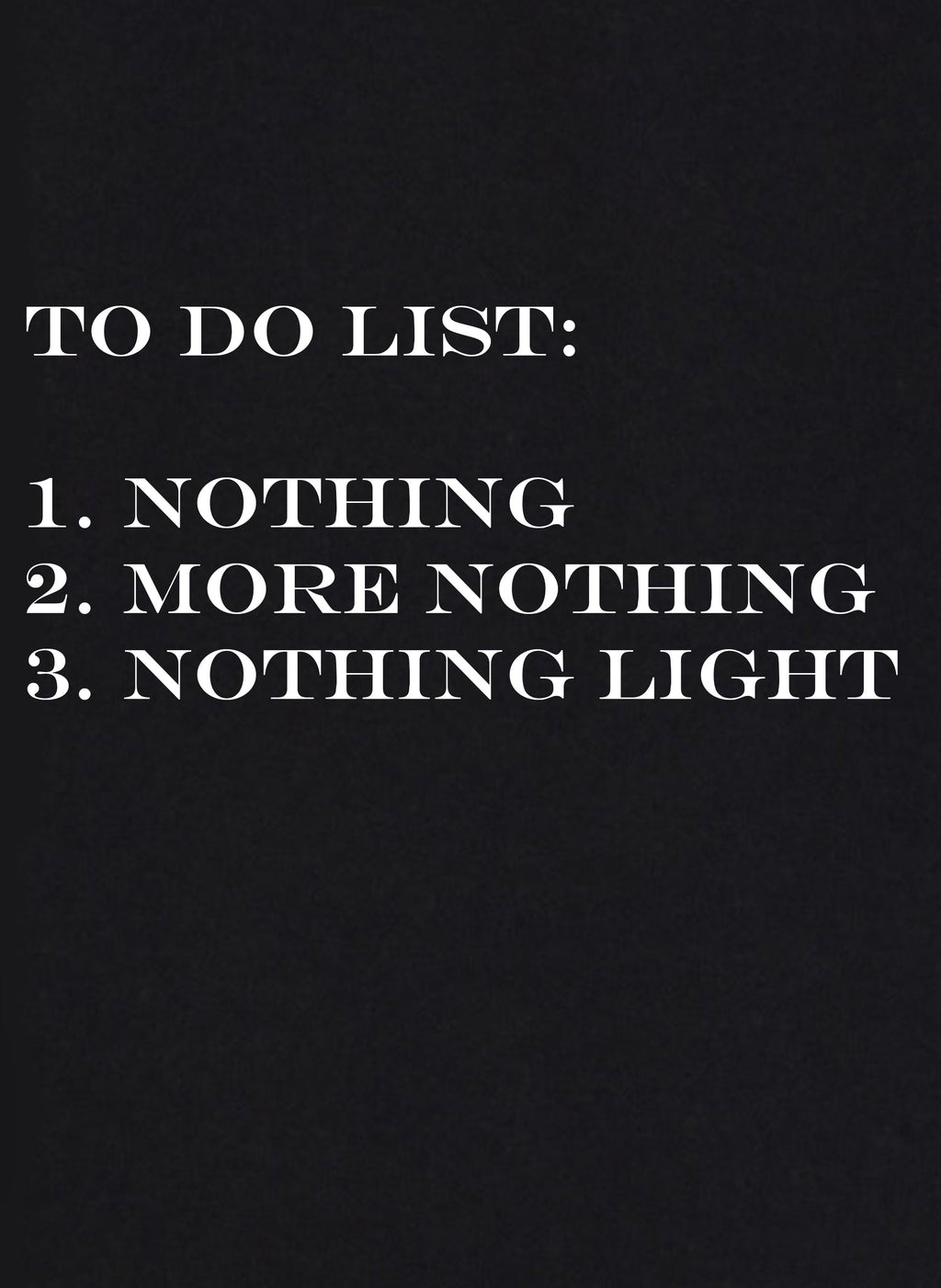 To Do List T-Shirt