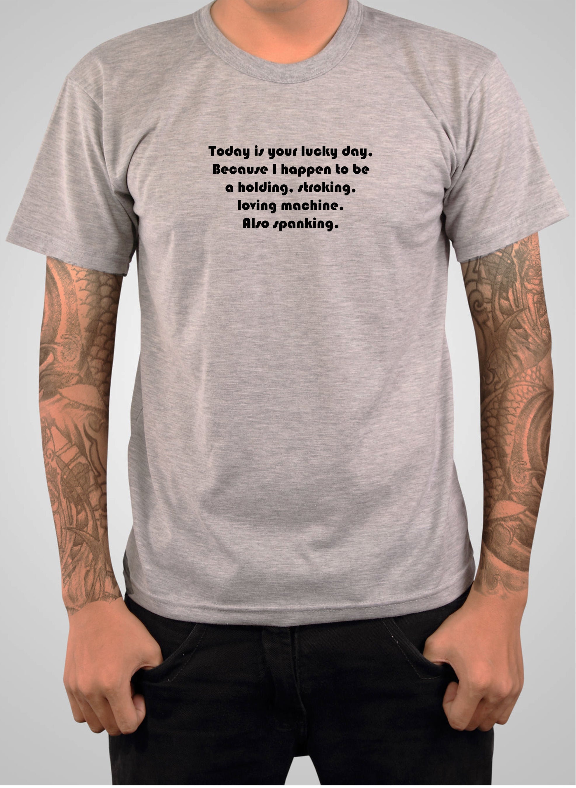 Today is your lucky day T-Shirt