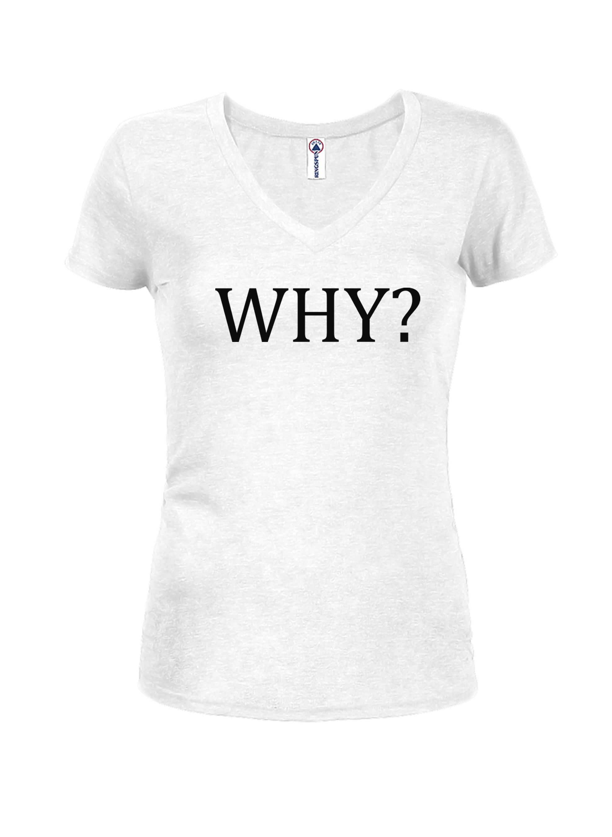 WHY? T-Shirt