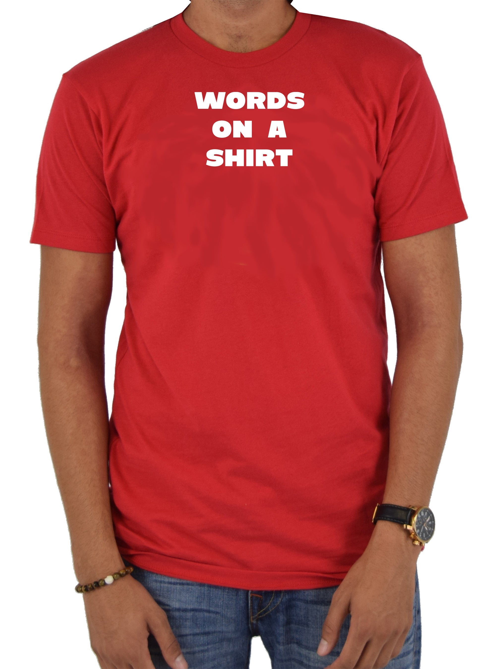 WORDS on a Shirt T-Shirt