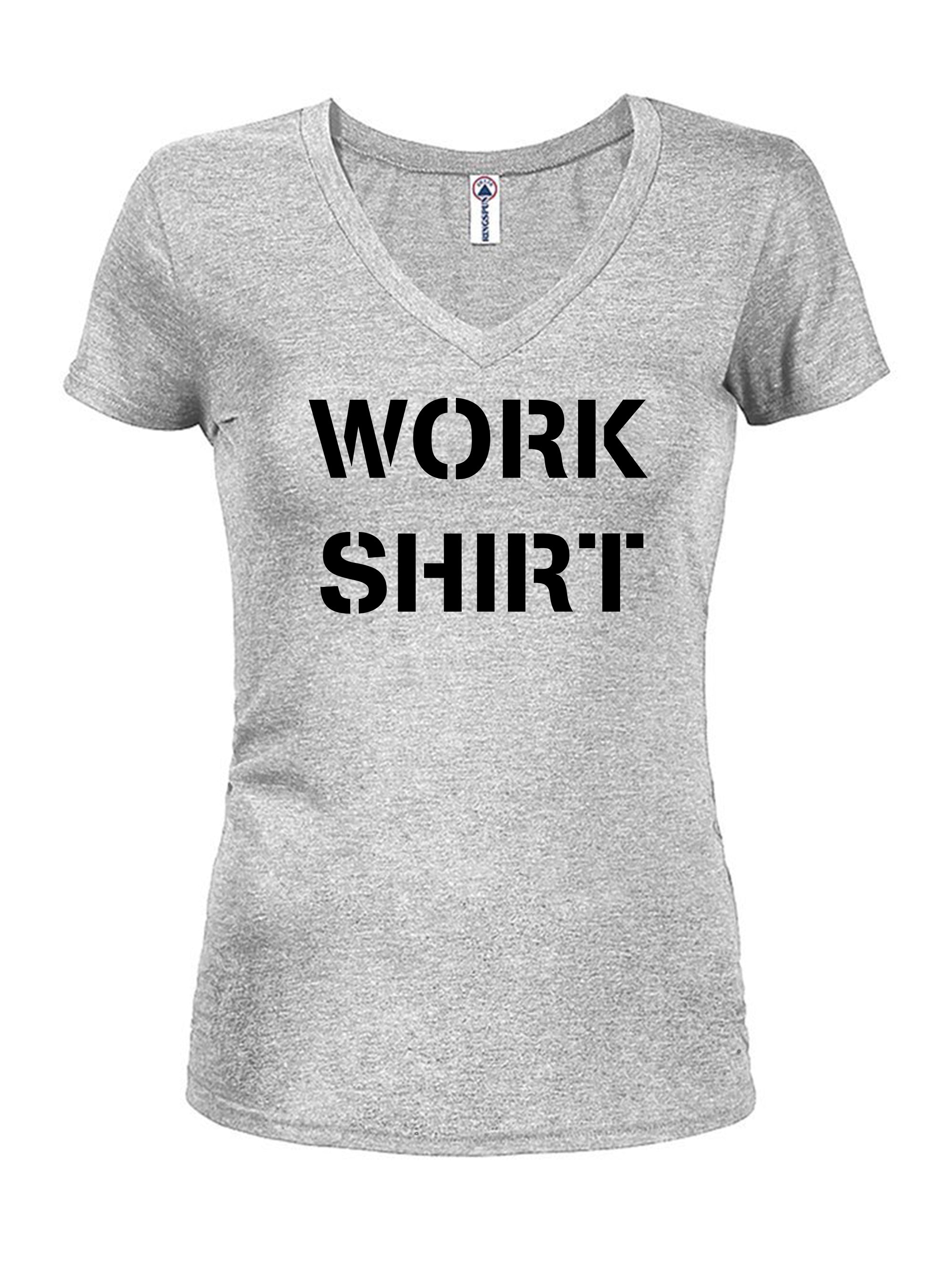 Work Shirt Juniors V Neck T-Shirt