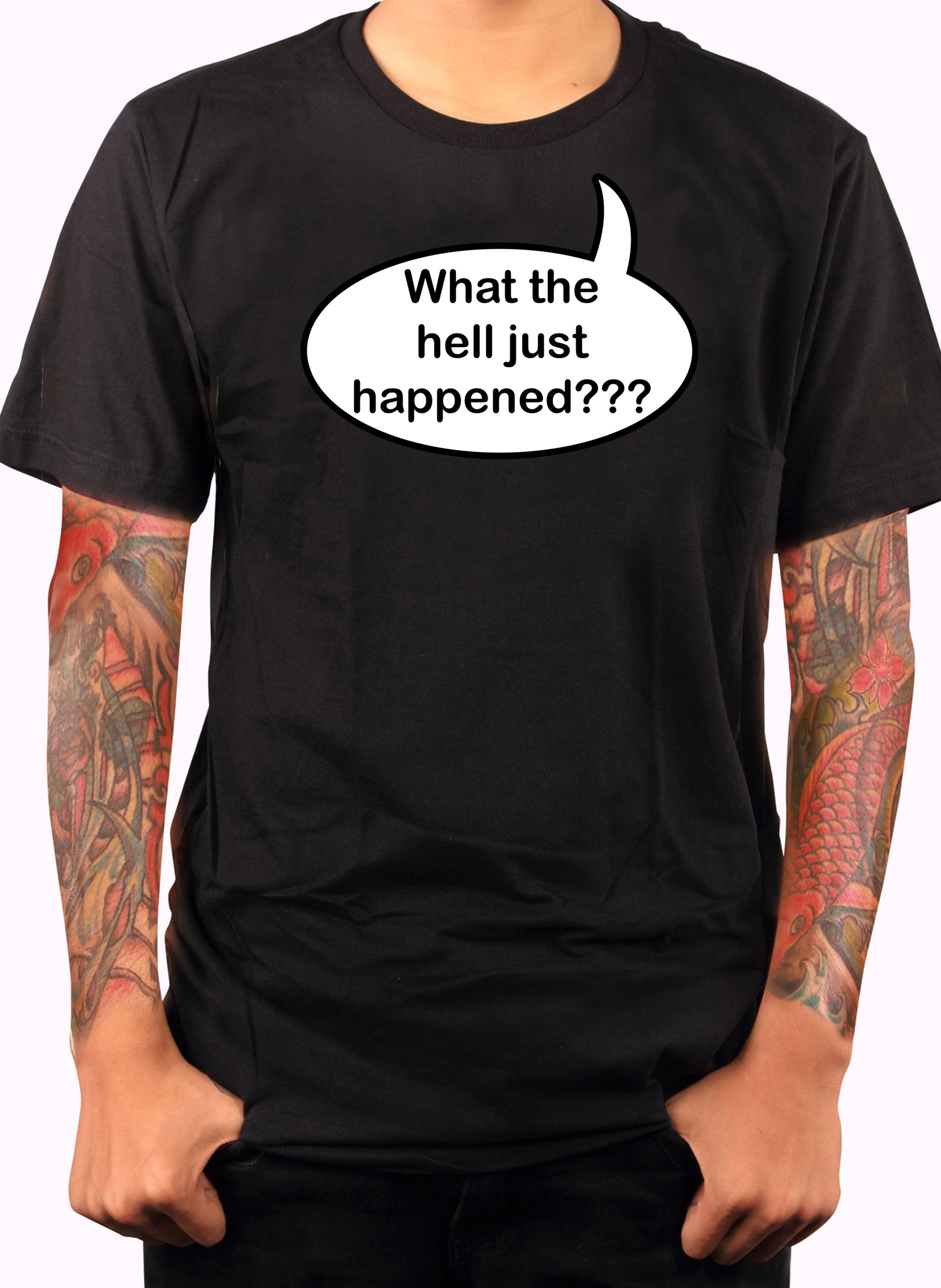 What the hell just happened??? T-Shirt