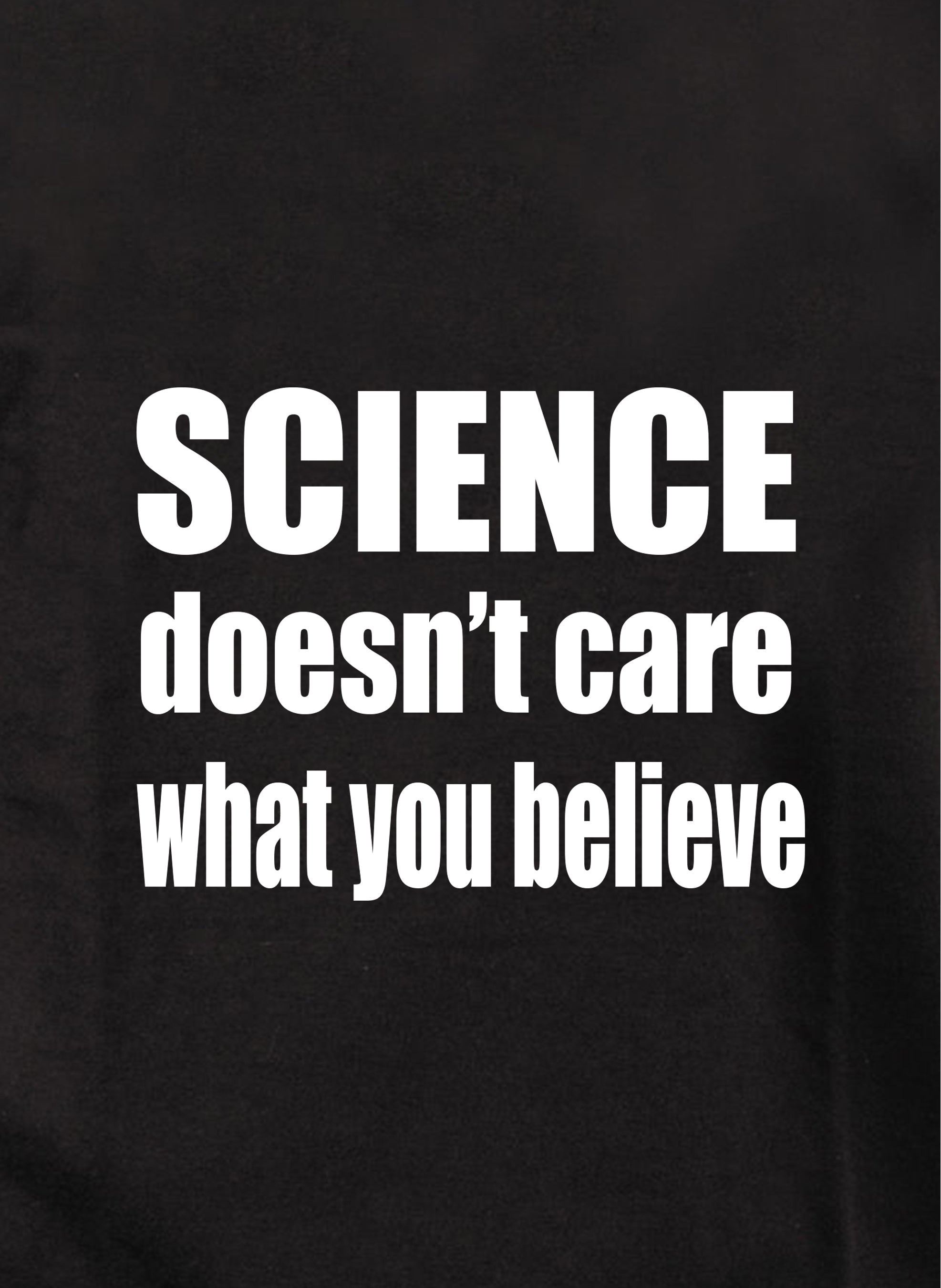 What you believe Kids T-Shirt