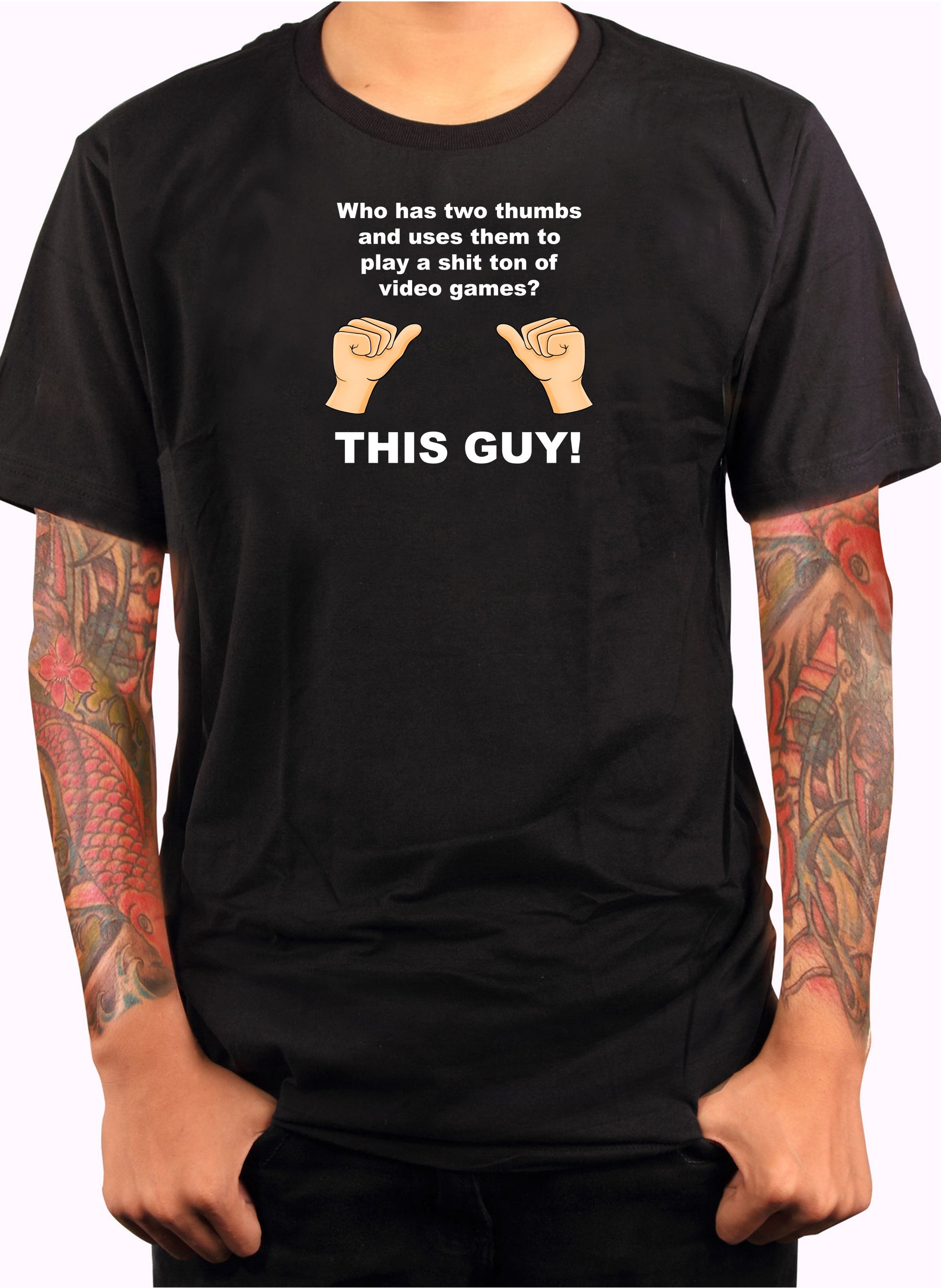 Who has thumbs to play video games? THIS GUY! T-Shirt