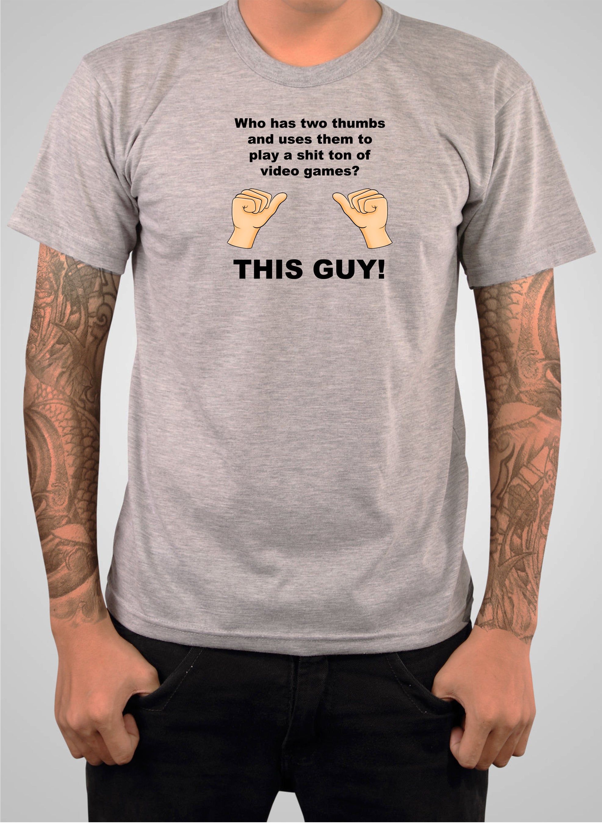 Who has thumbs to play video games? THIS GUY! T-Shirt