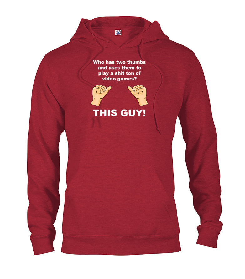 Who has thumbs to play video games? THIS GUY! T-Shirt