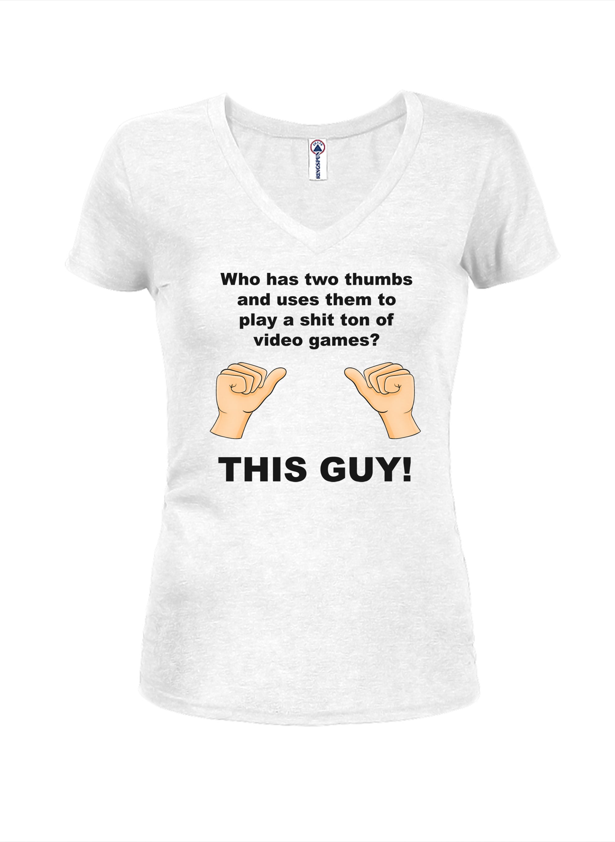 Who has thumbs to play video games? THIS GUY! T-Shirt