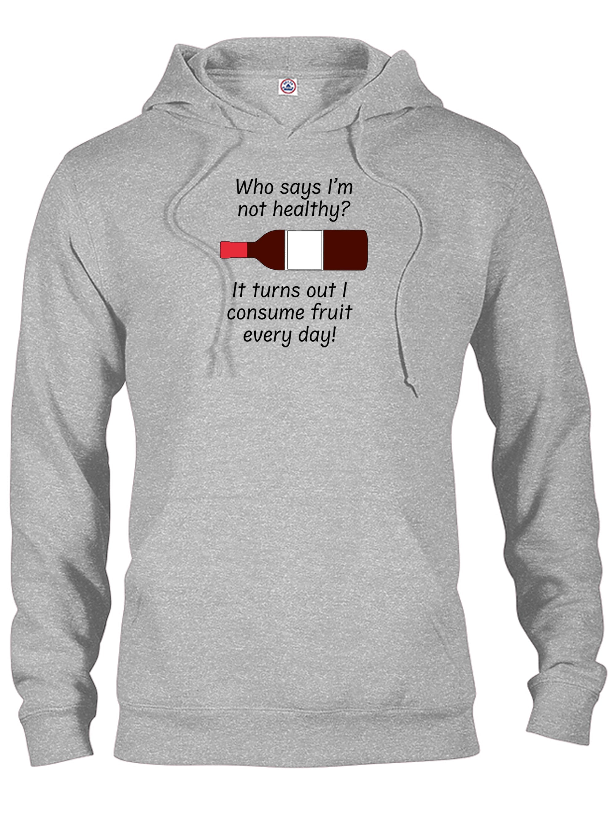 Who says I’m not healthy? T-Shirt