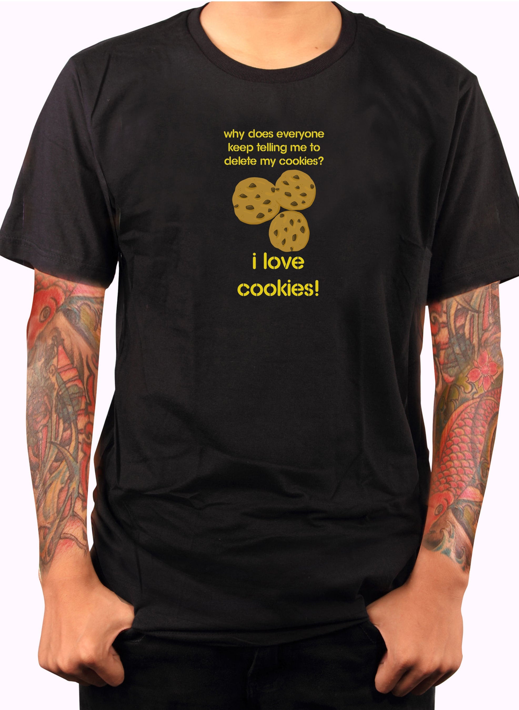 Why does everyone keep telling me to delete my cookies T-Shirt