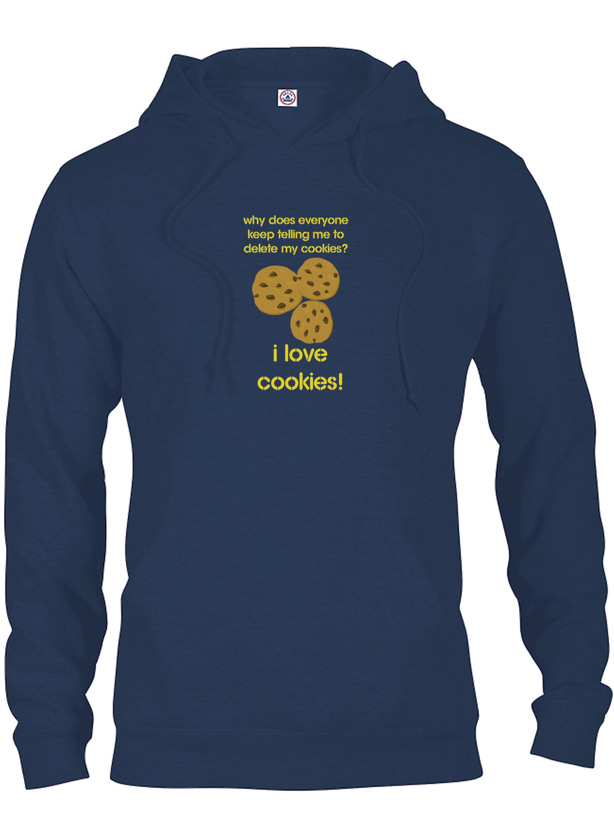 Why does everyone keep telling me to delete my cookies T-Shirt