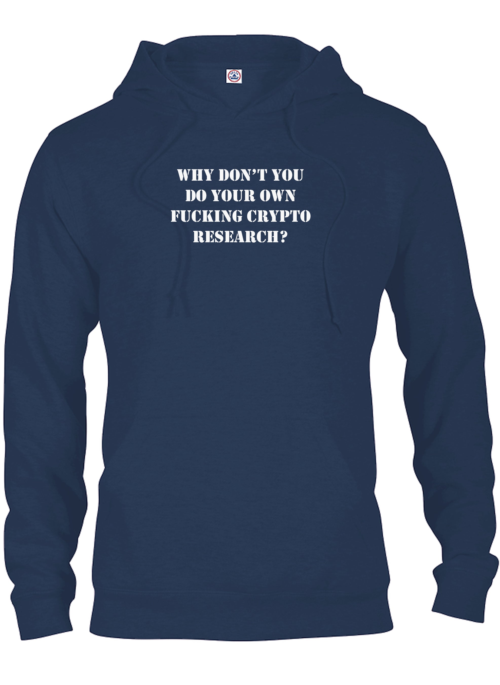 Why don't you do your own fucking crypto research? T-Shirt