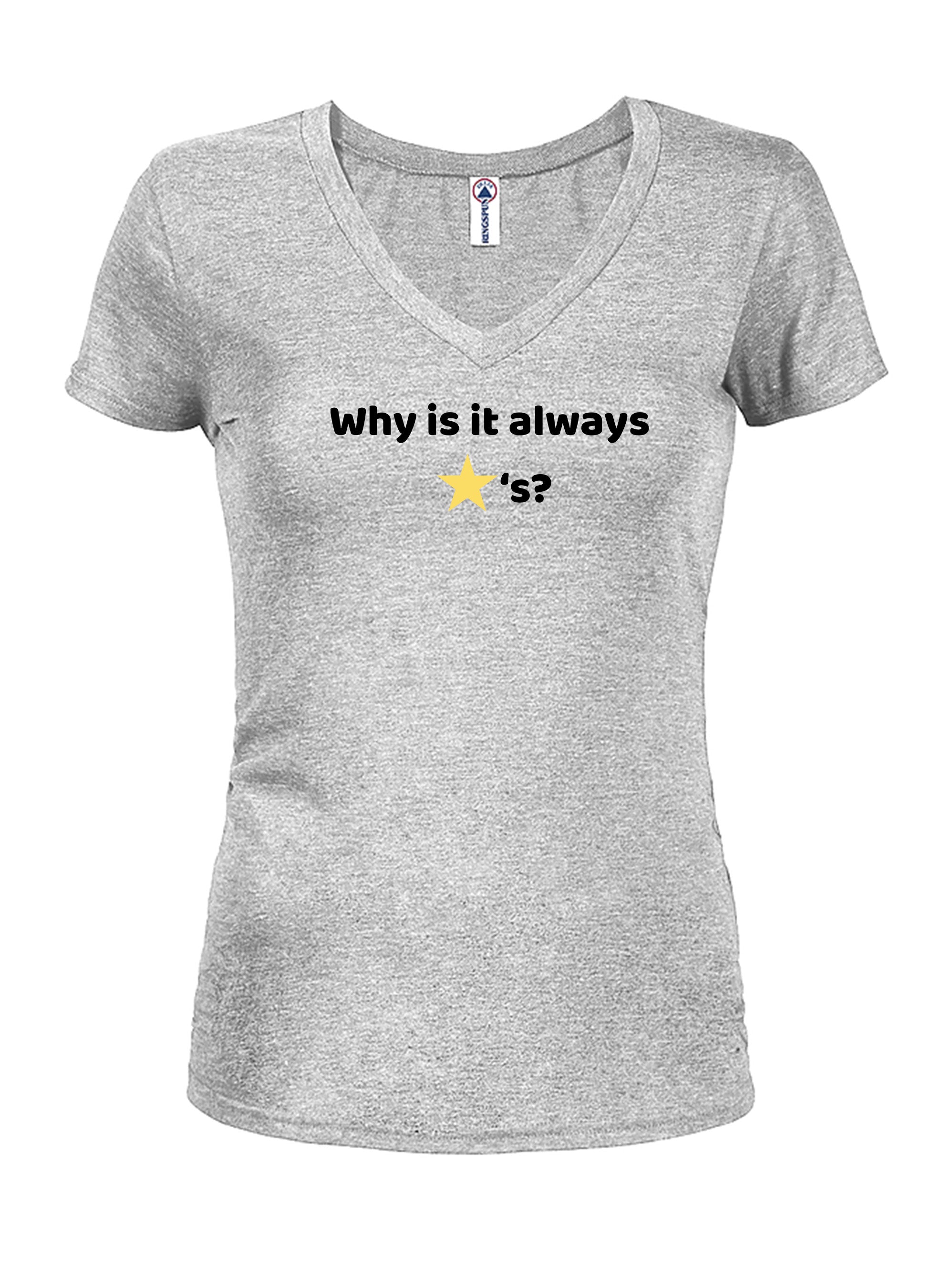 Why is it always stars T-Shirt