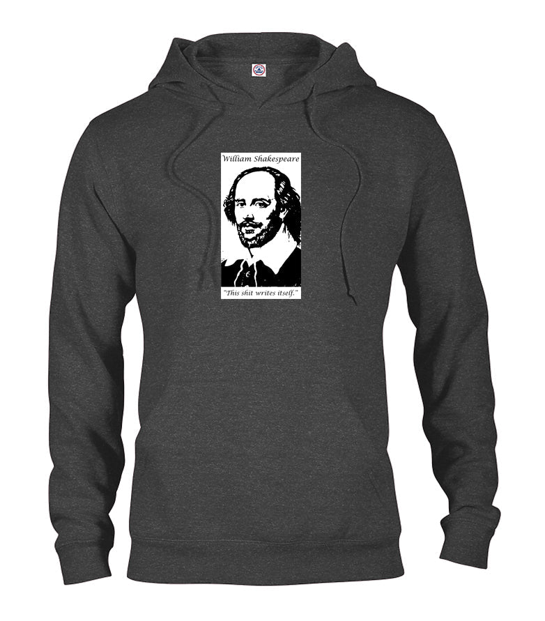 William Shakespeare This Shit Writes Itself T-Shirt