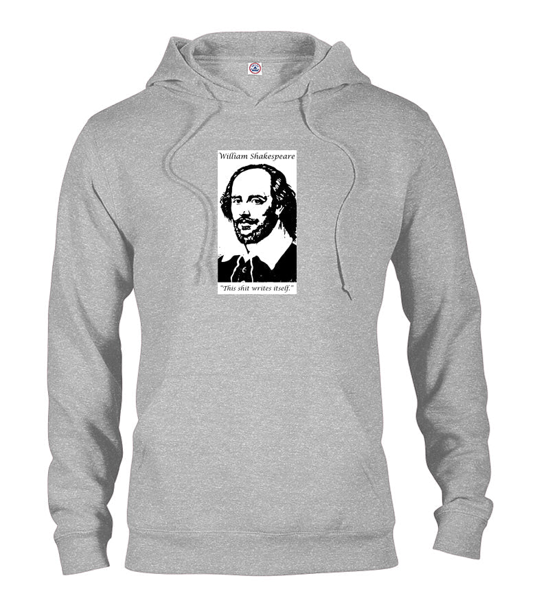 William Shakespeare This Shit Writes Itself T-Shirt