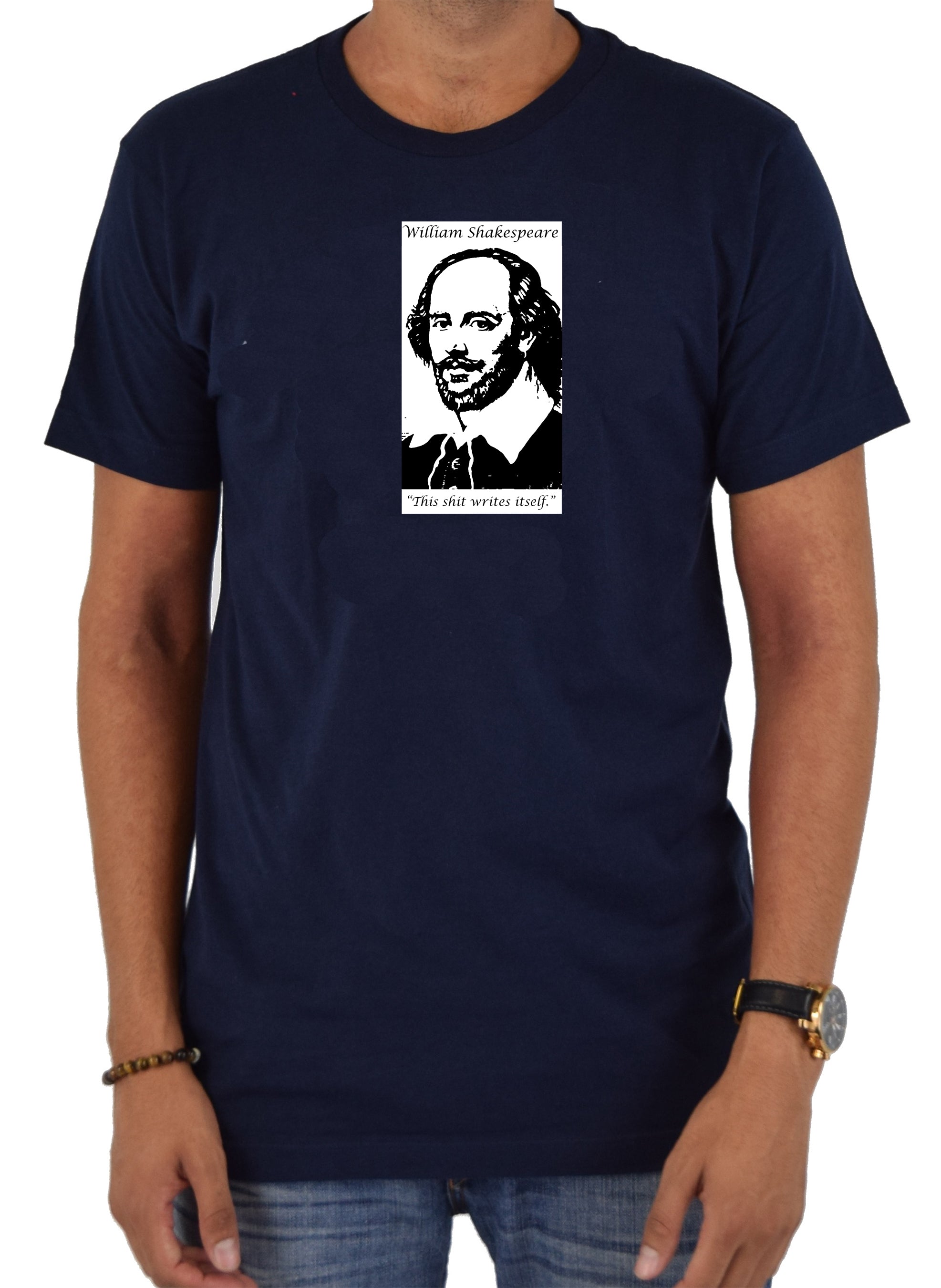 William Shakespeare This Shit Writes Itself T-Shirt