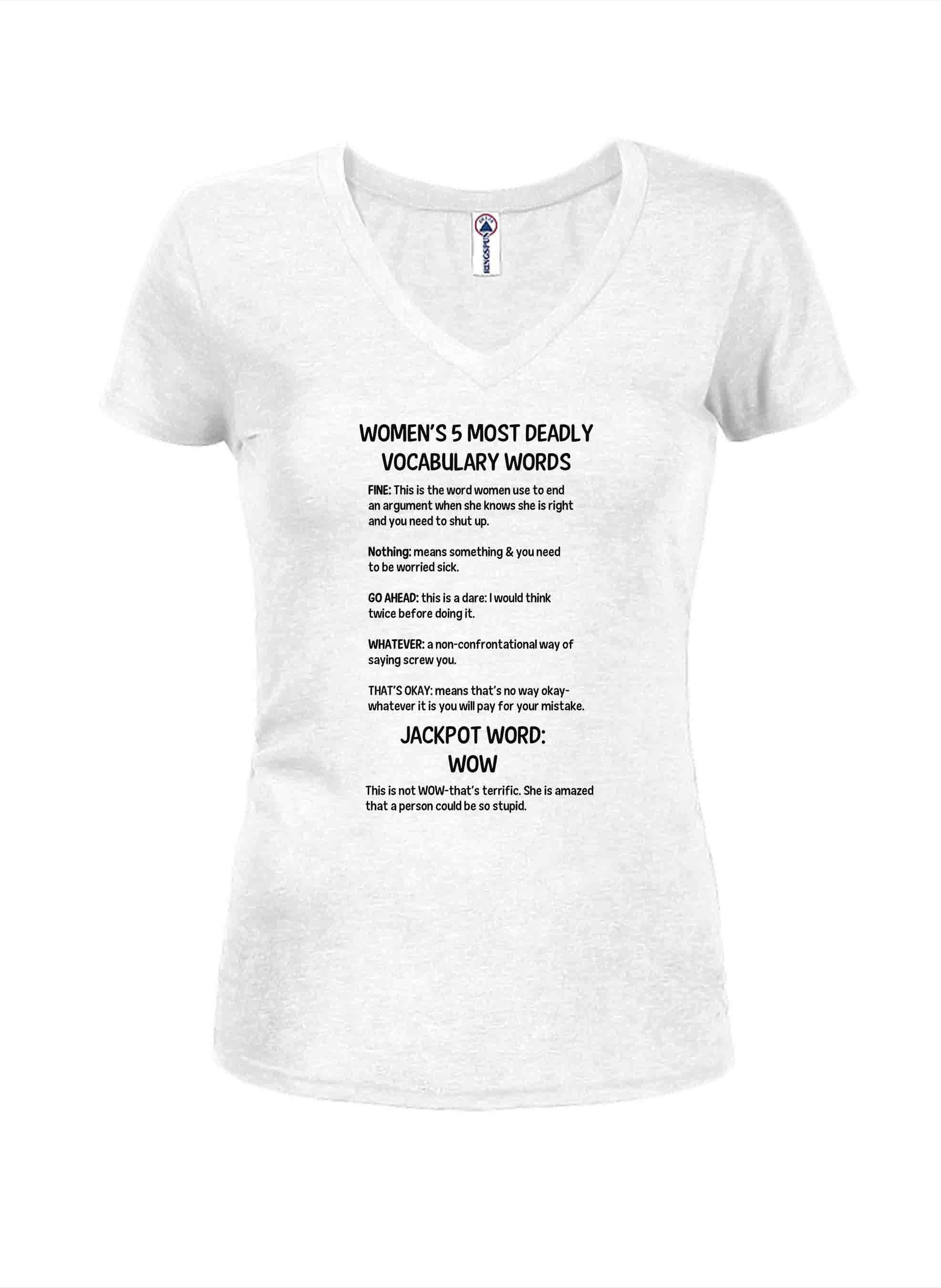 Women's 5 Most Deadly Vocabulary Words Juniors V Neck T-Shirt