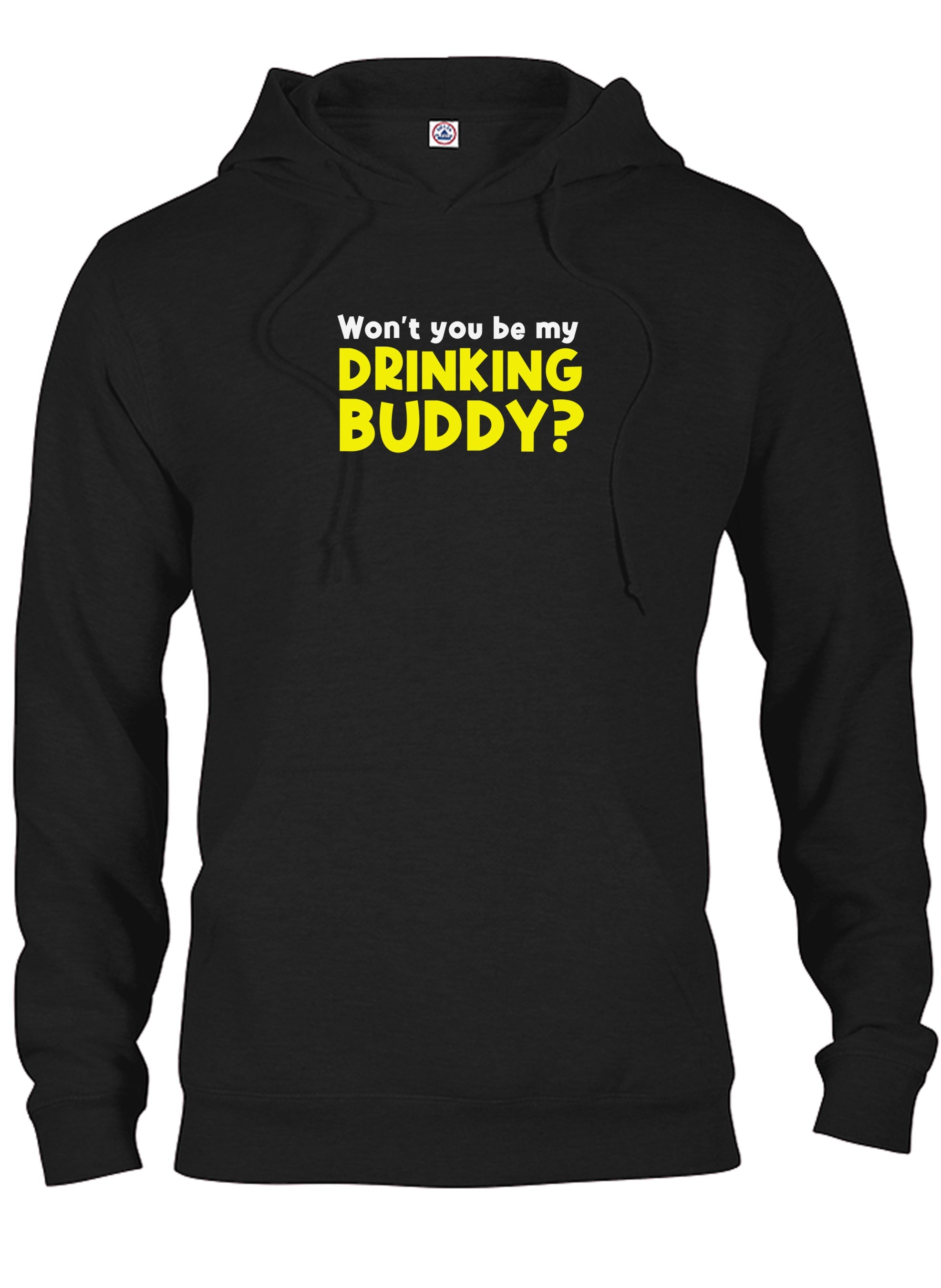 Won't You Be My Drinking Buddy T-Shirt