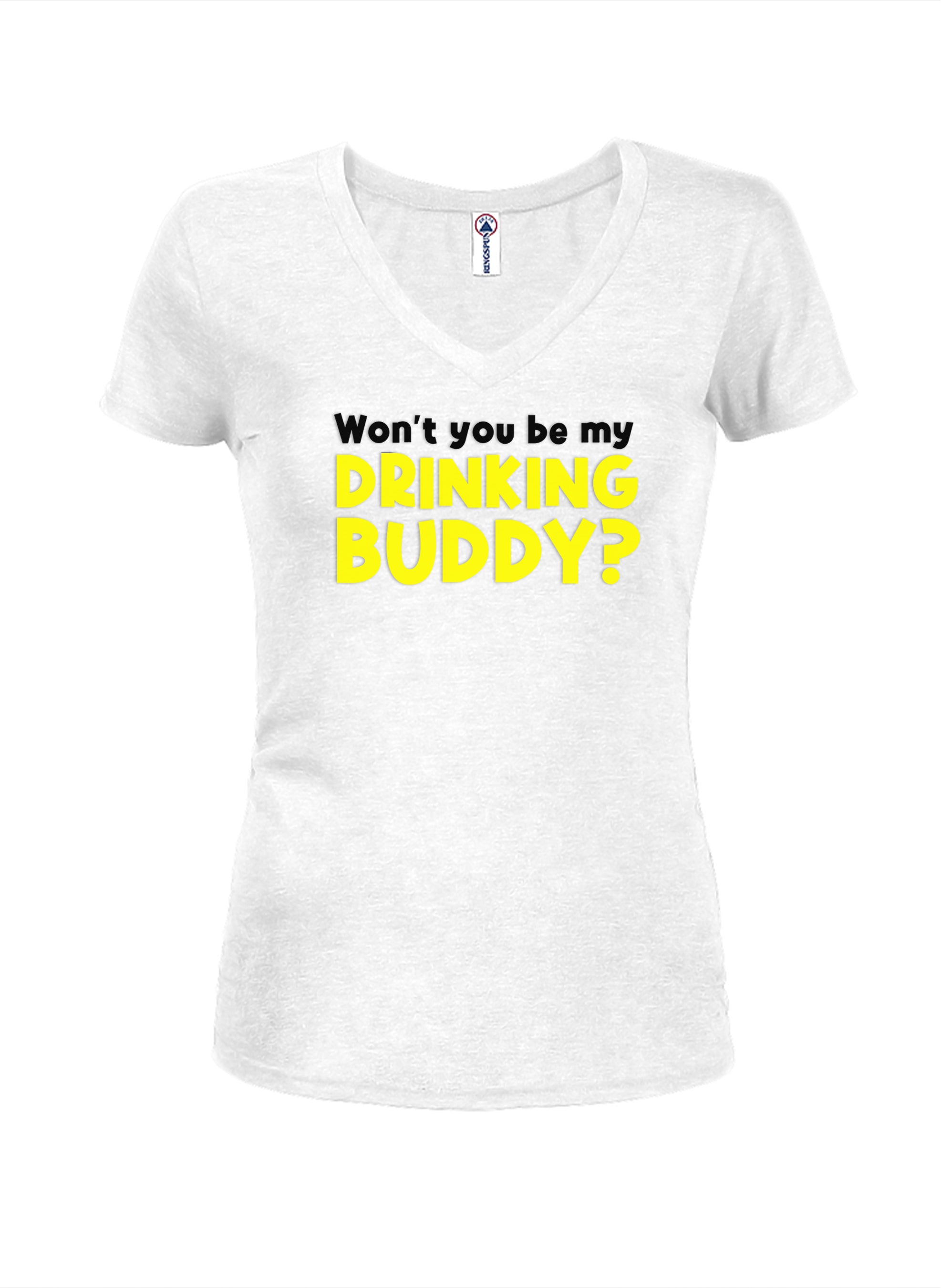 Won't You Be My Drinking Buddy T-Shirt