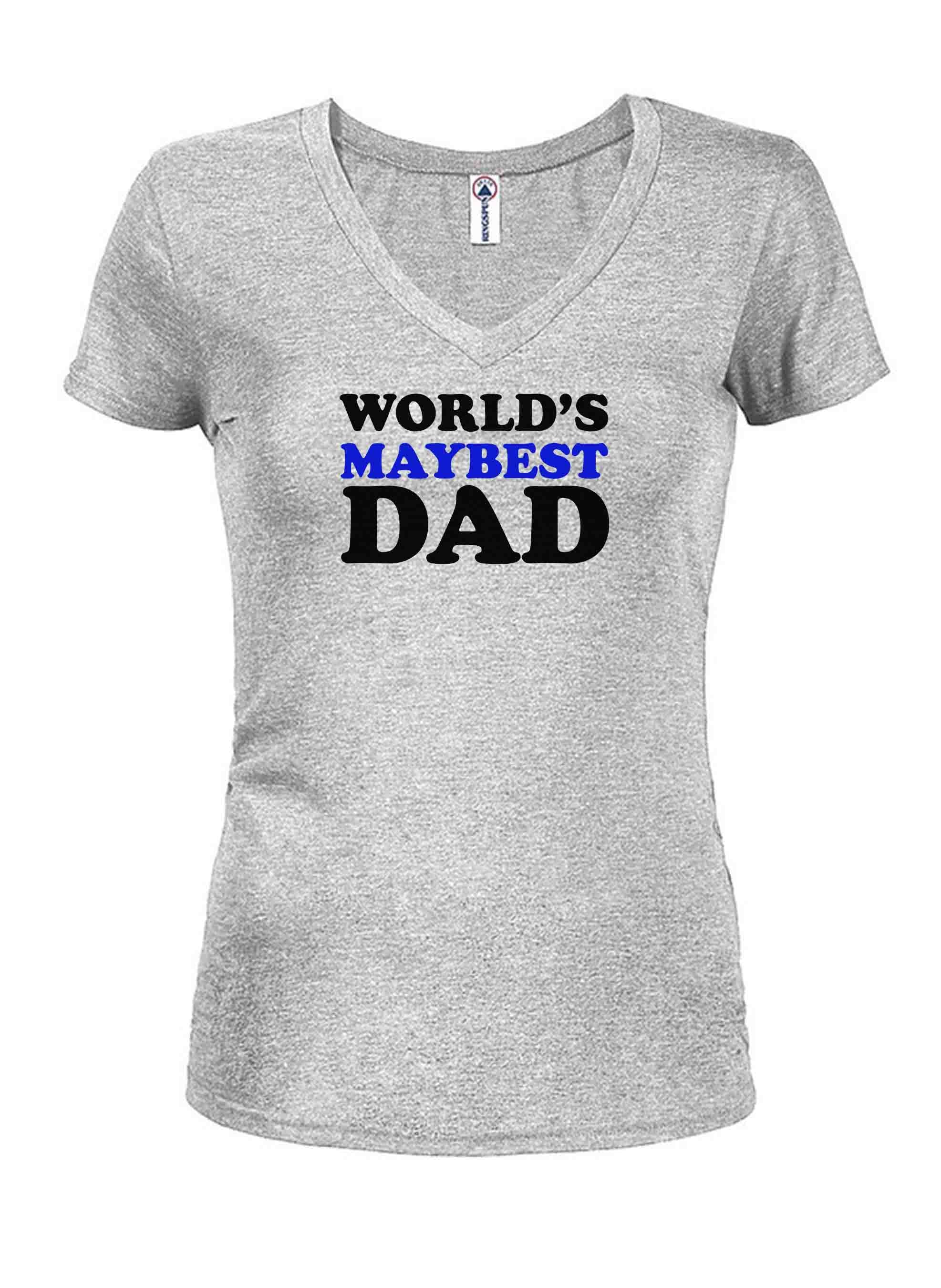 Worlds Maybest Dad T-Shirt