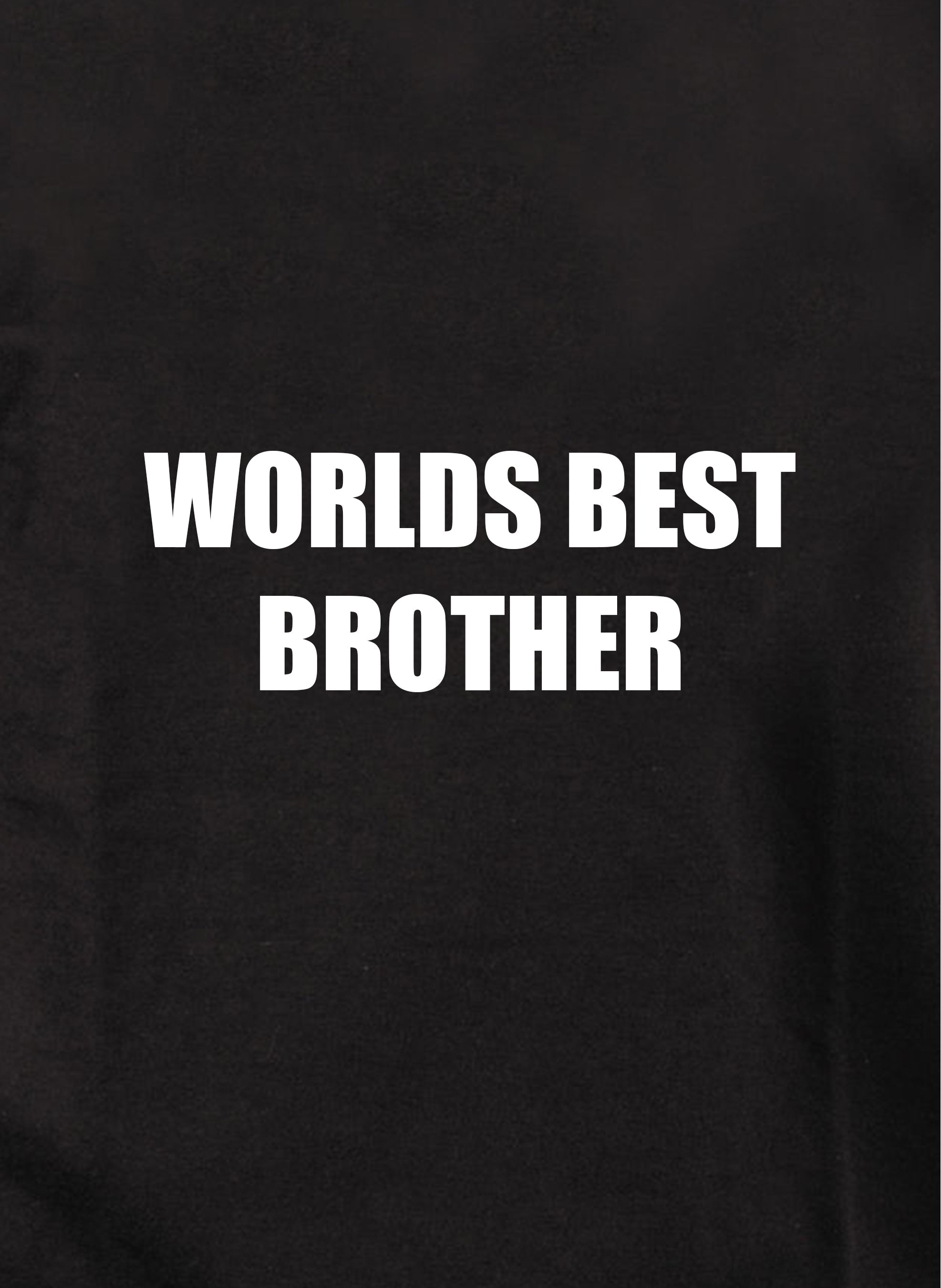 Worlds best brother Kids T-Shirt