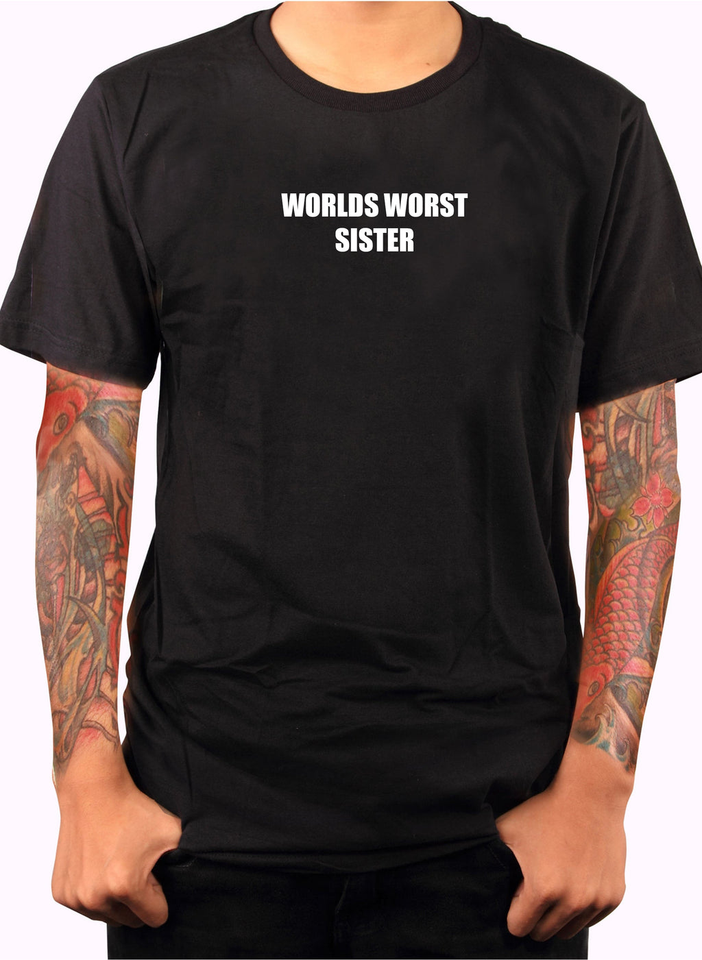 Worlds worst sister T-Shirt