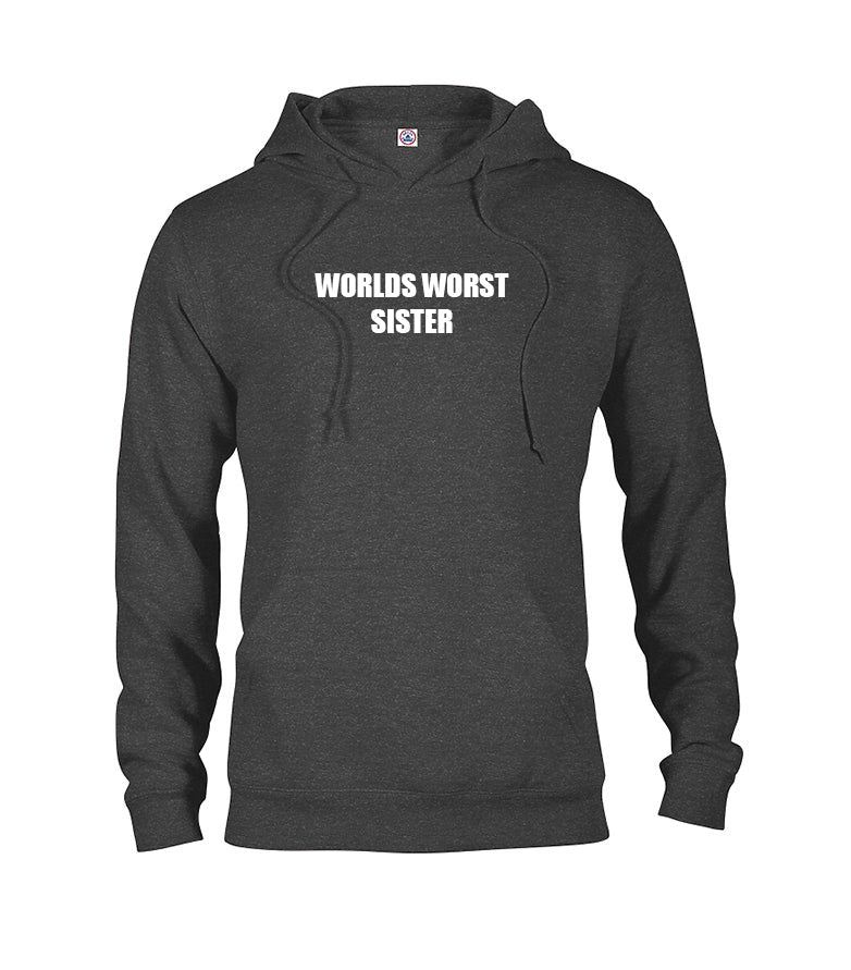 Worlds worst sister T-Shirt