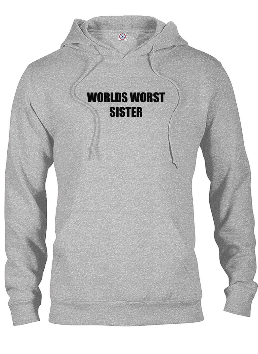 Worlds worst sister T-Shirt