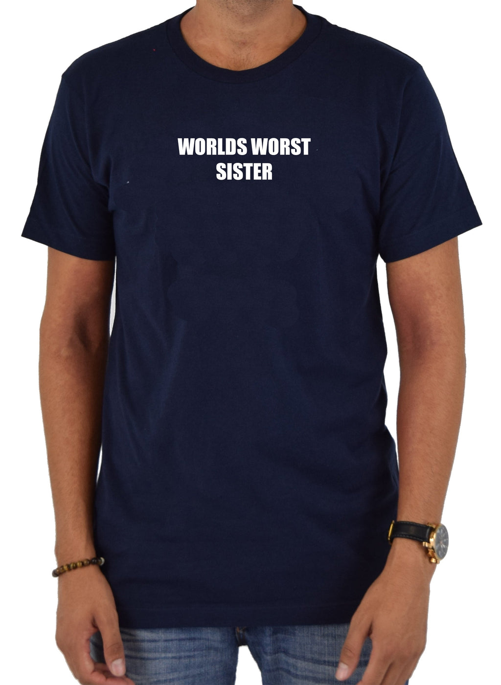 Worlds worst sister T-Shirt