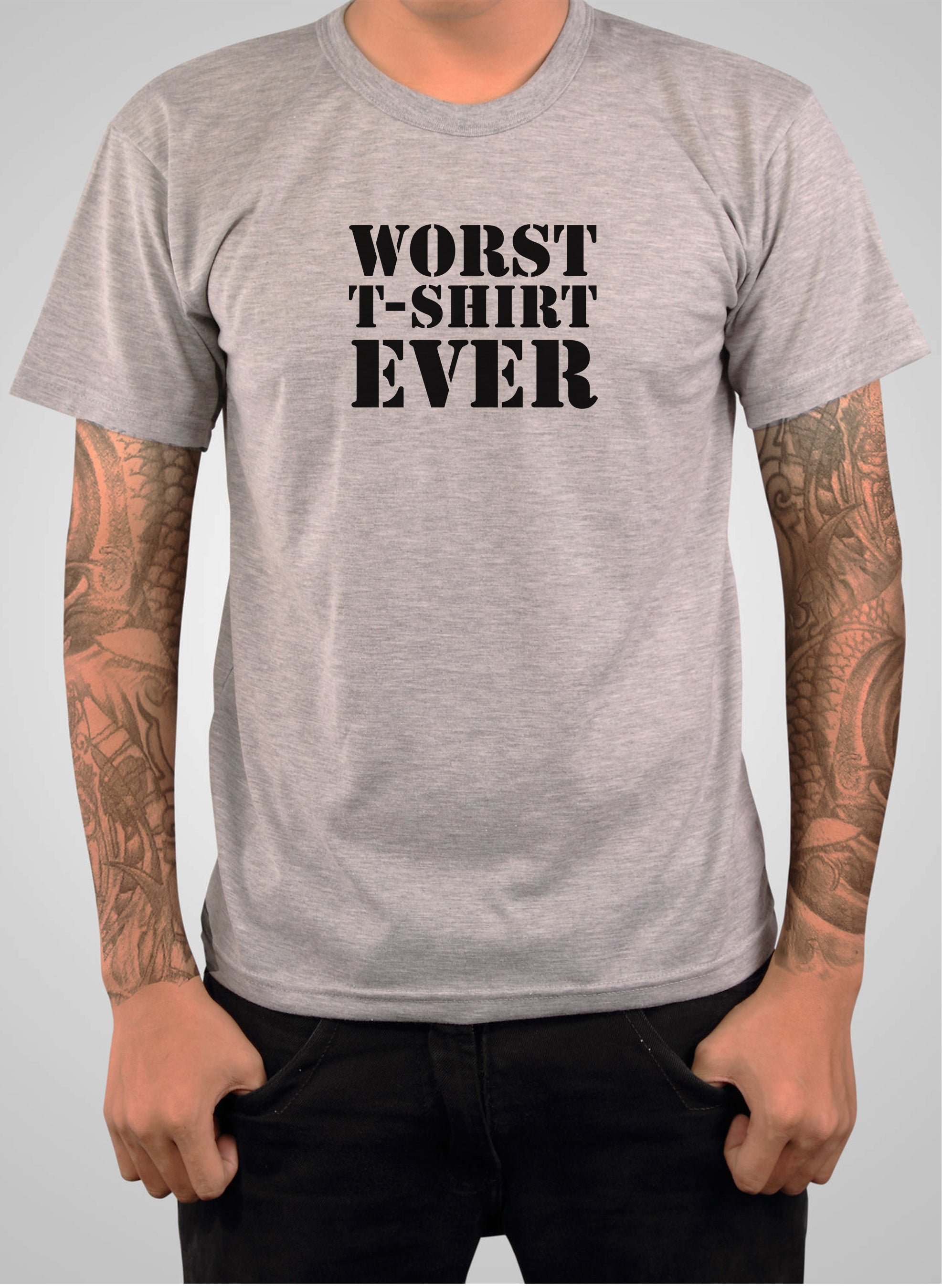 Worst T-Shirt Ever T-Shirt