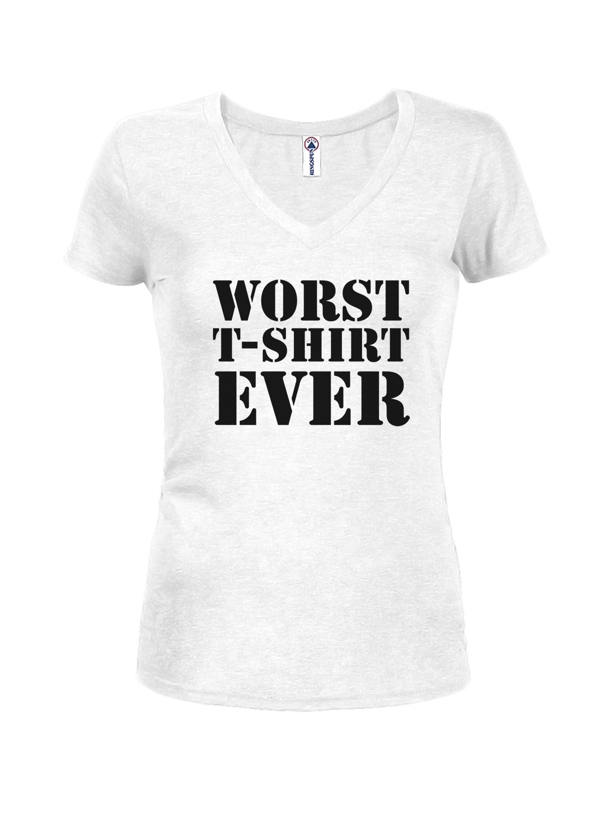 Worst T-Shirt Ever T-Shirt