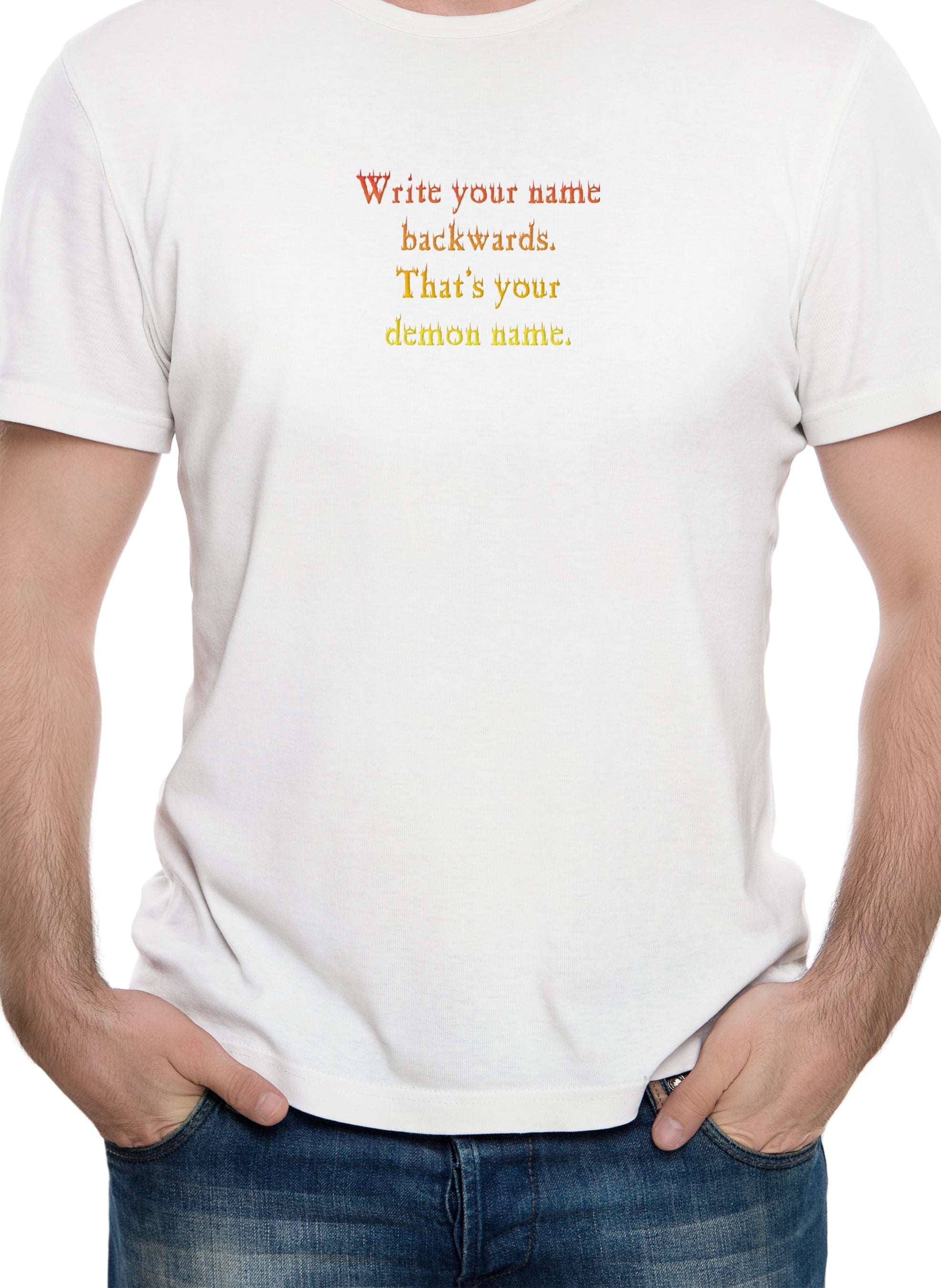 Write your name backwards. That's your demon name T-Shirt