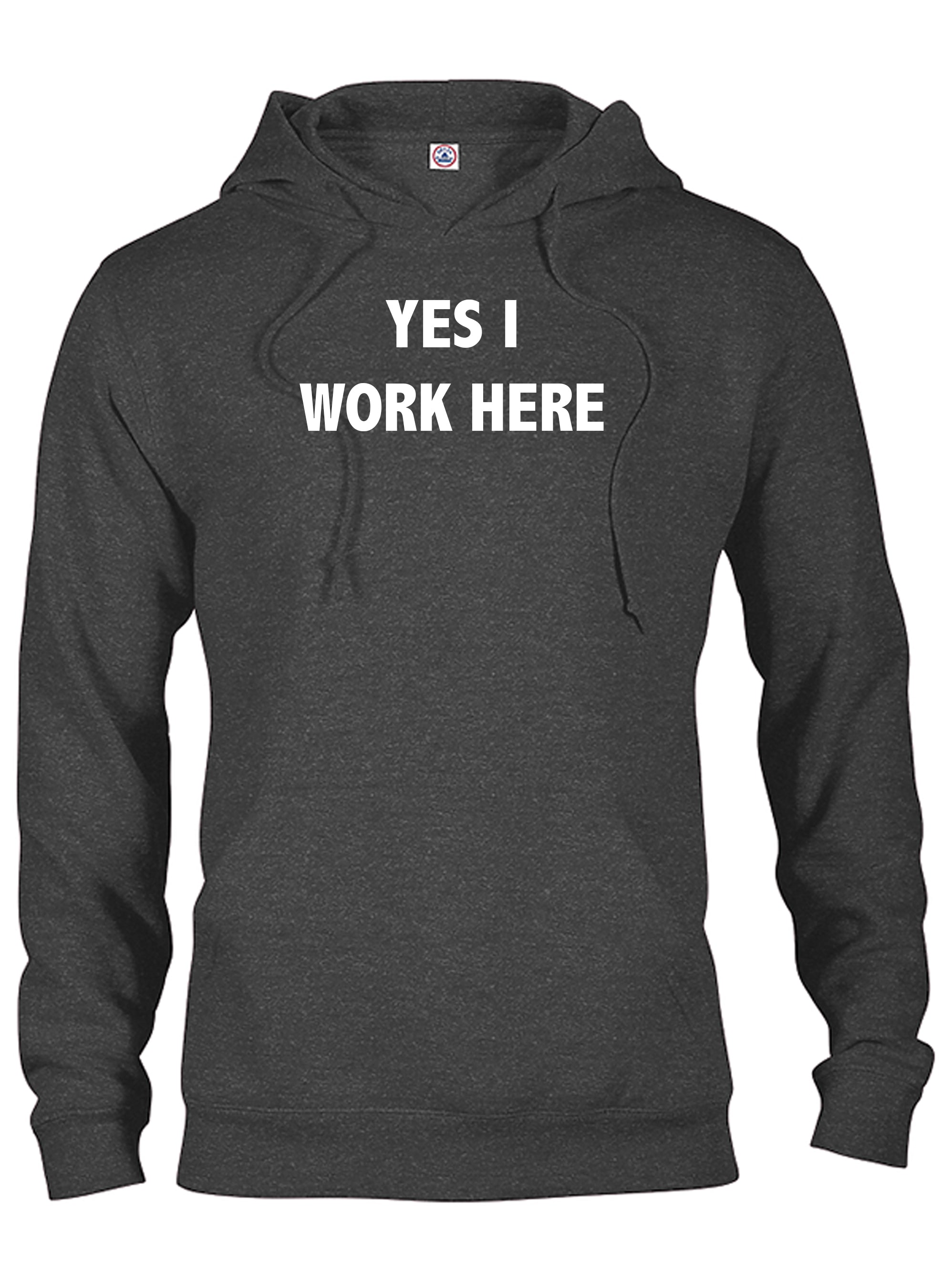 Yes I Work Here T-Shirt
