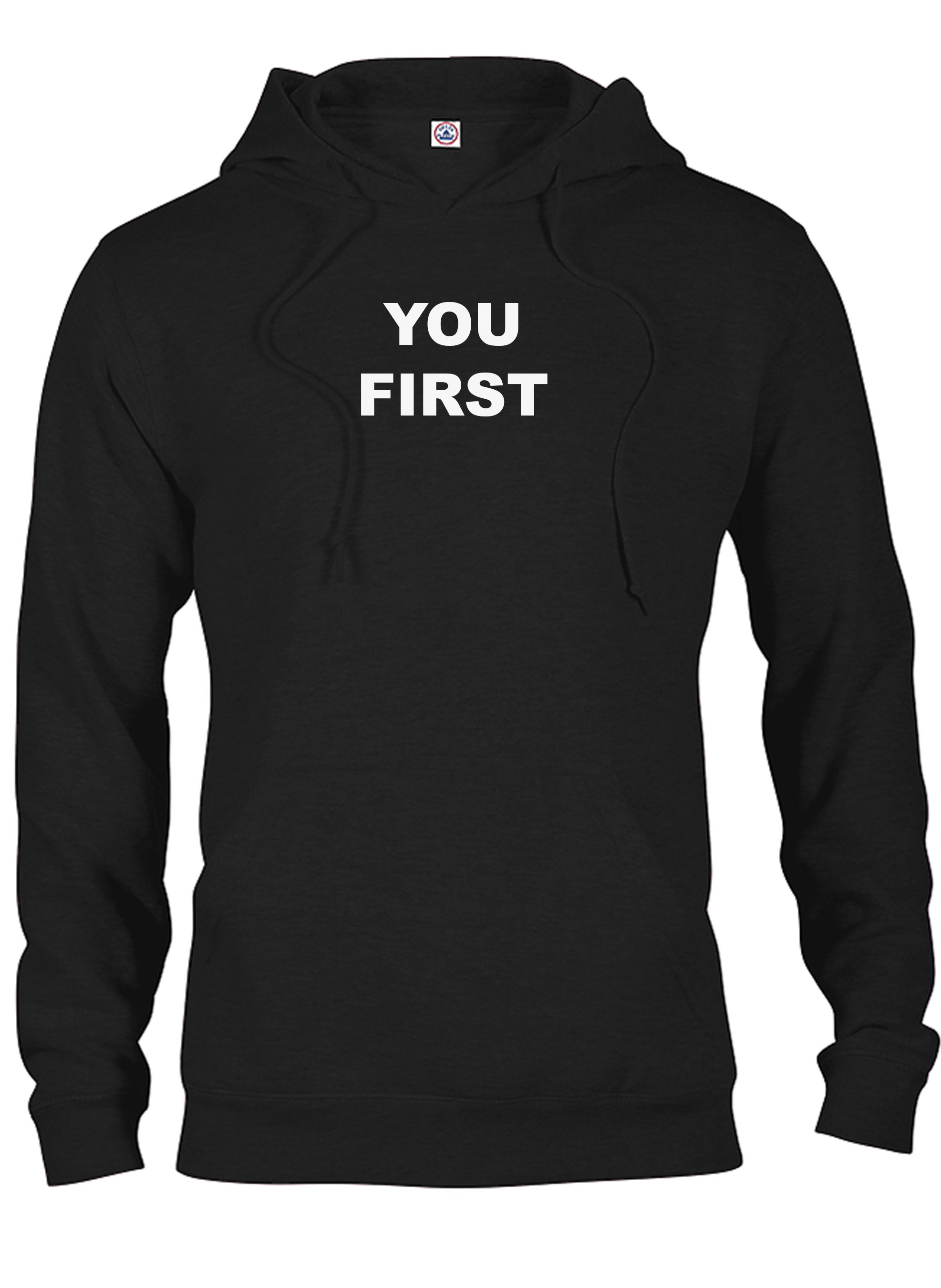 YOU FIRST T-Shirt