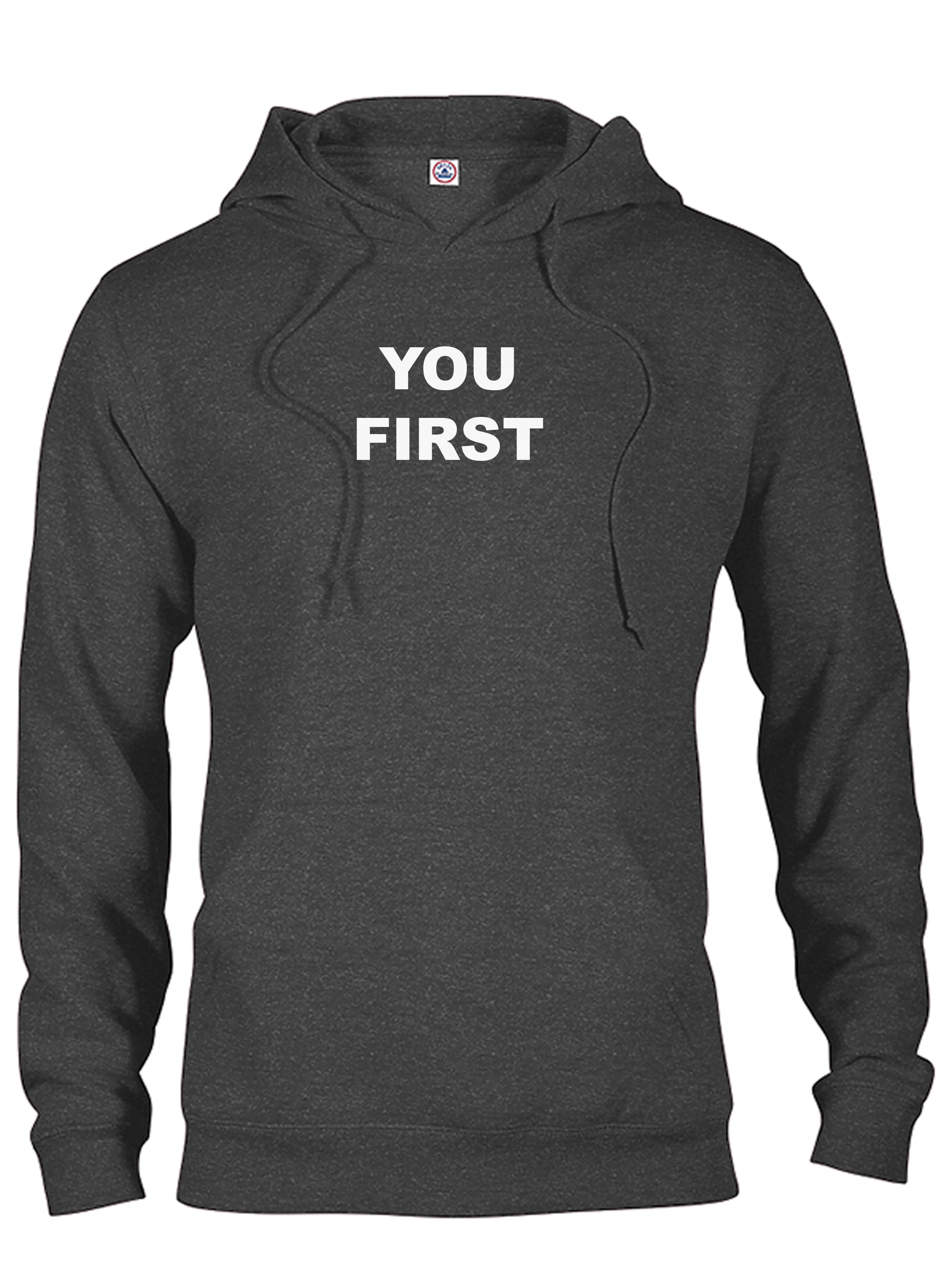 YOU FIRST T-Shirt
