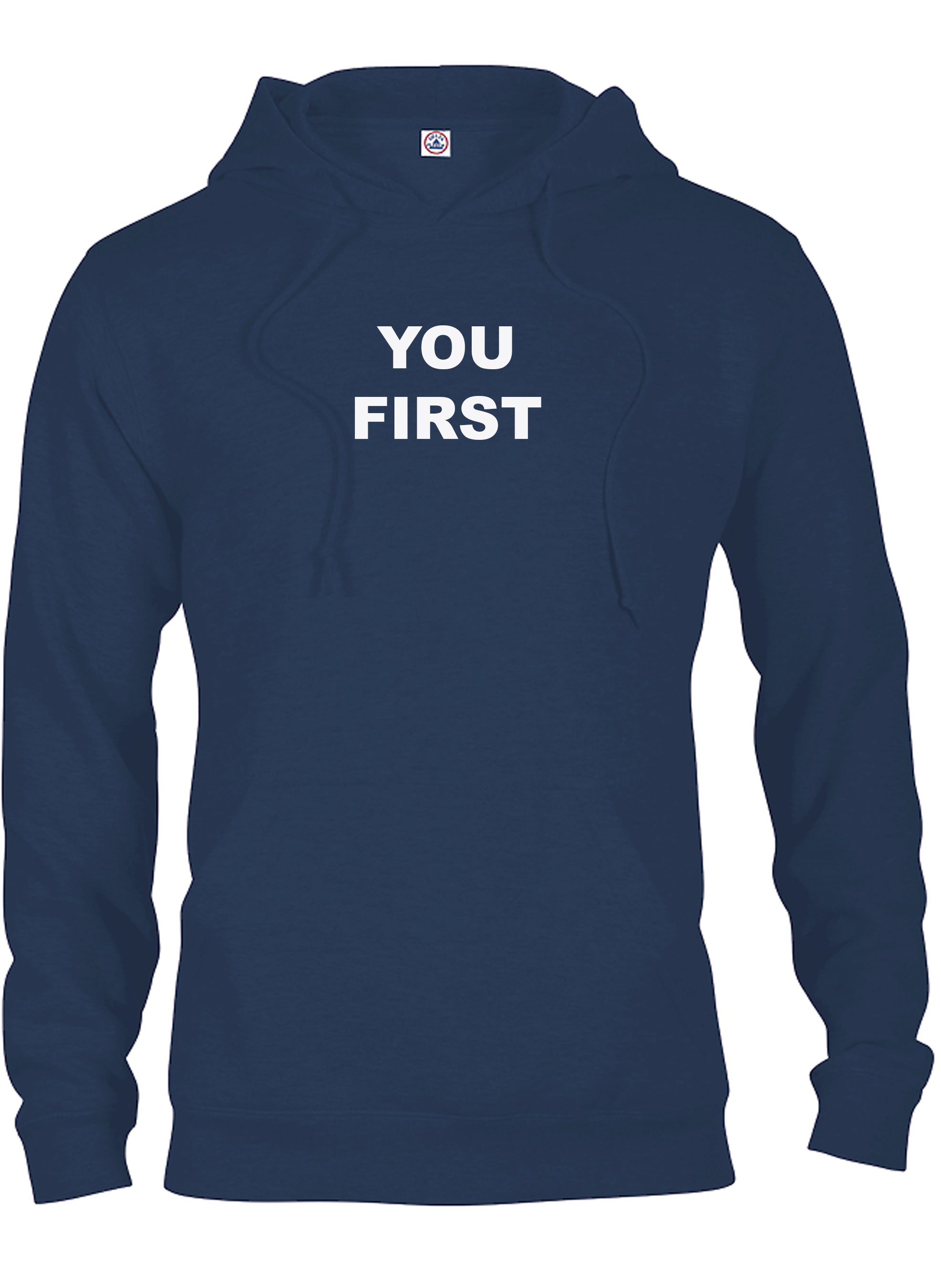 YOU FIRST T-Shirt