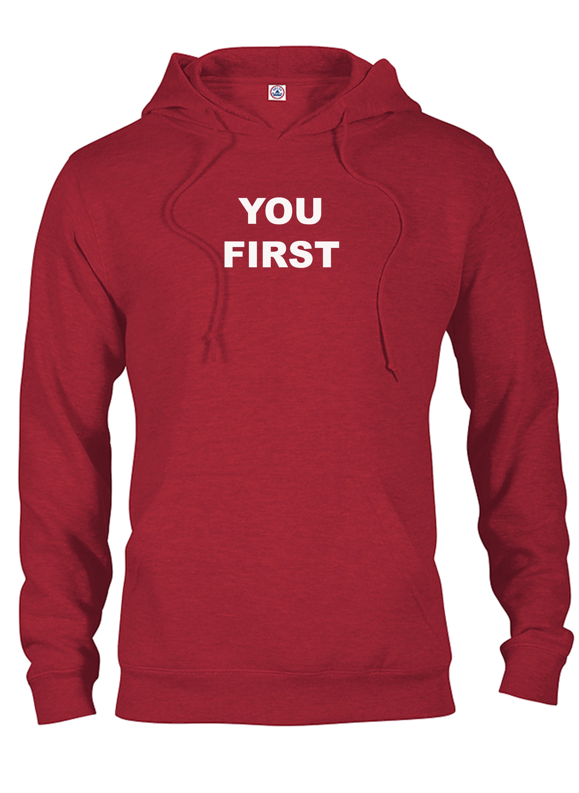 YOU FIRST T-Shirt