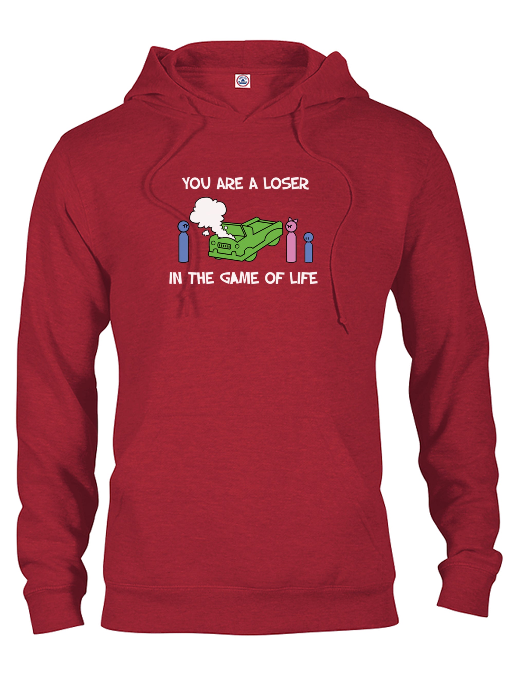 You Are a Loser in the Game of Life T-Shirt