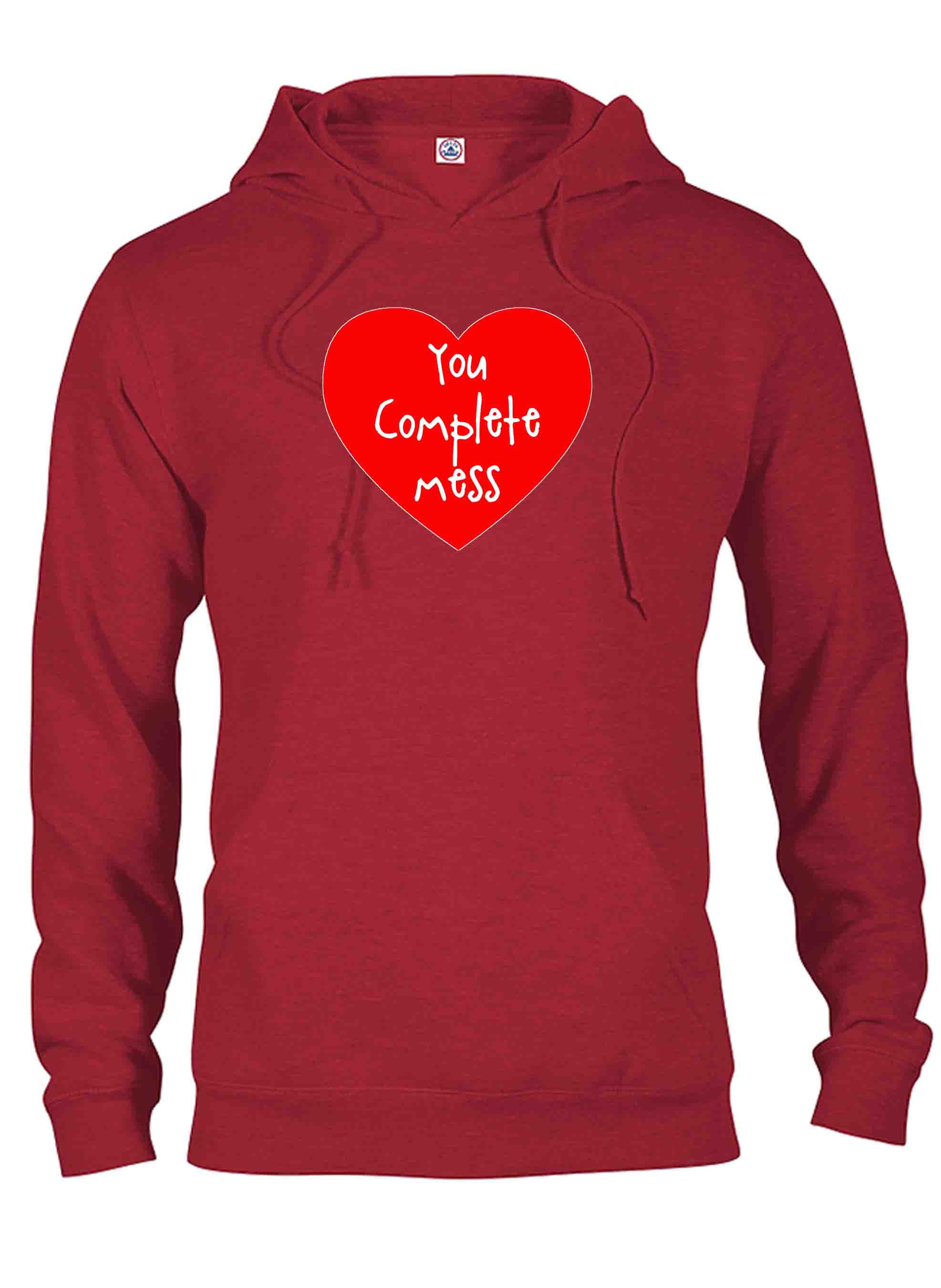 You Complete Mess T-Shirt