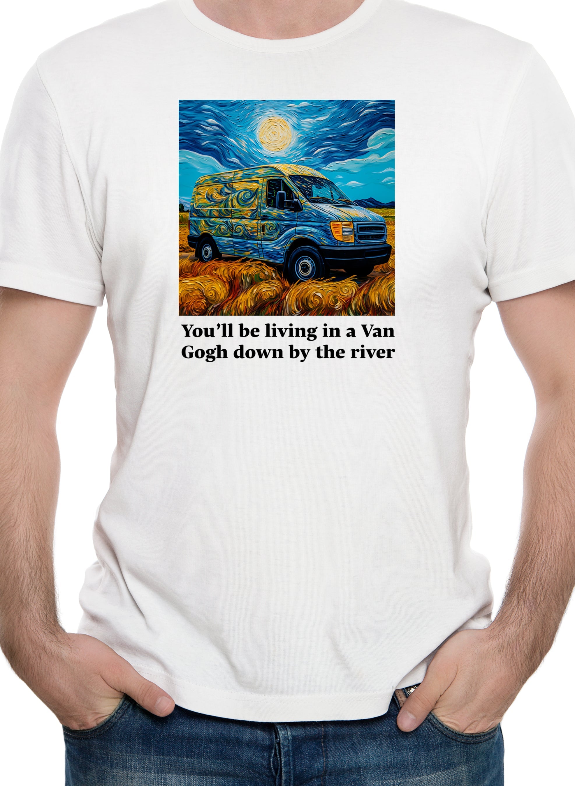 You’ll be living in a Van Gogh down by the river T-Shirt