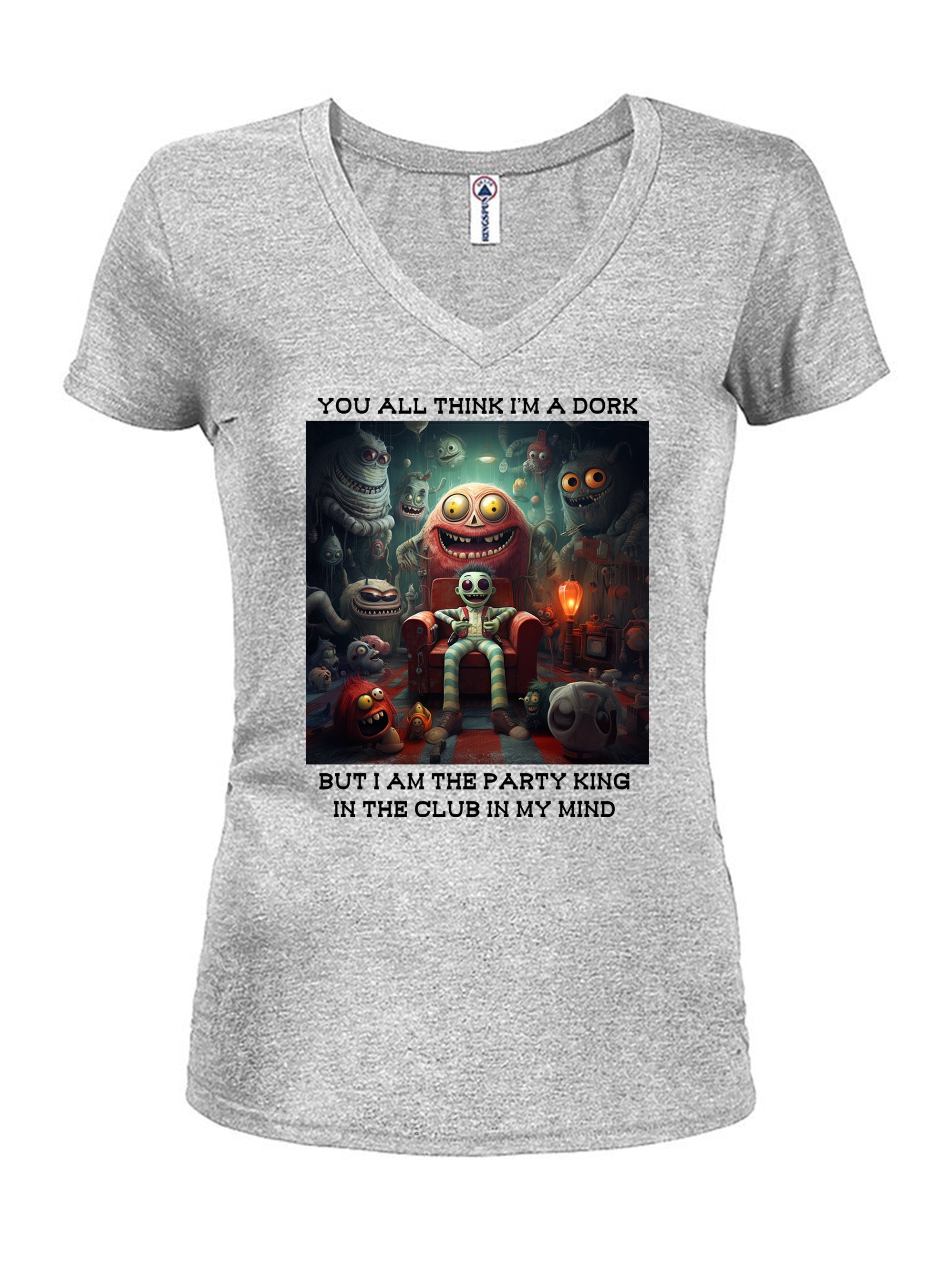 You all think I’m a dork Juniors V Neck T-Shirt
