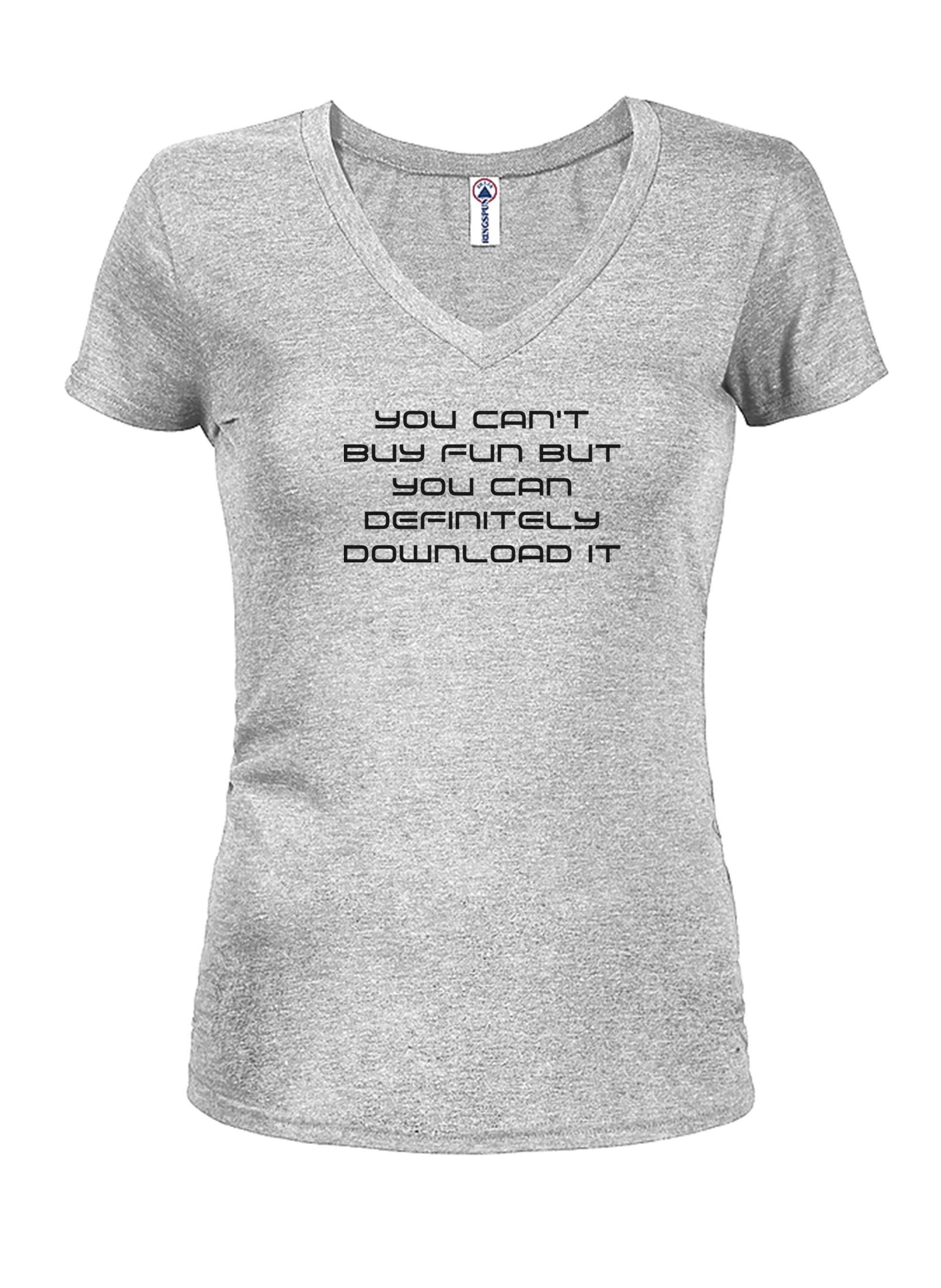 You can't buy fun download it T-Shirt