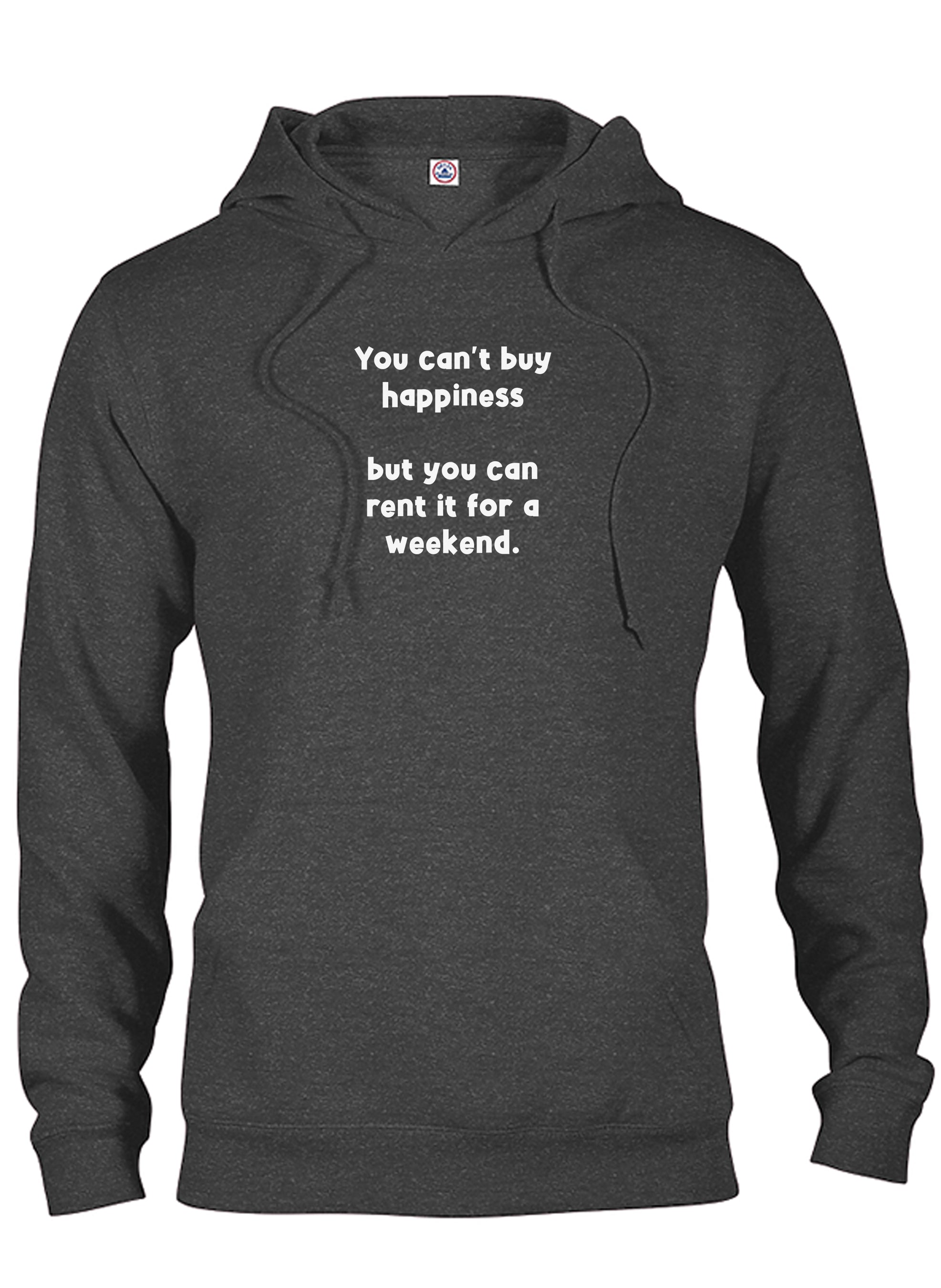 You can't buy happiness T-Shirt