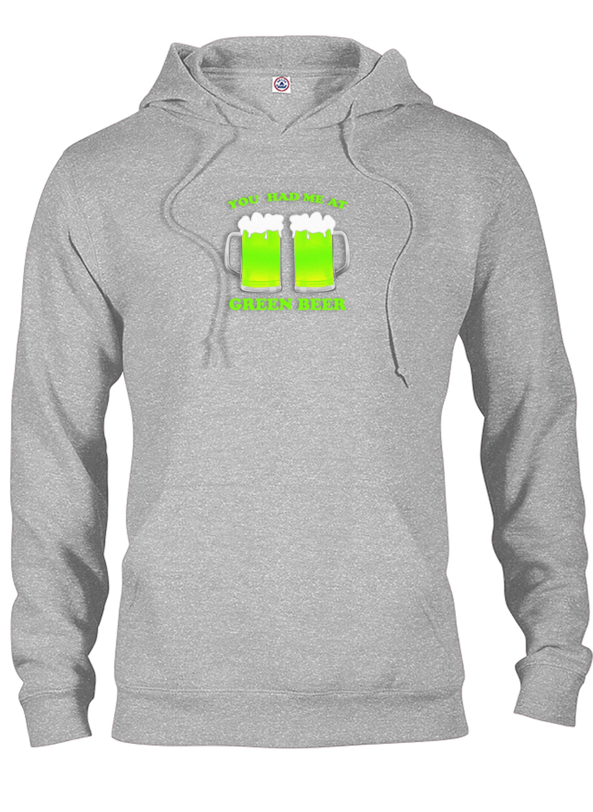 You Had Me At Green Beer T-Shirt