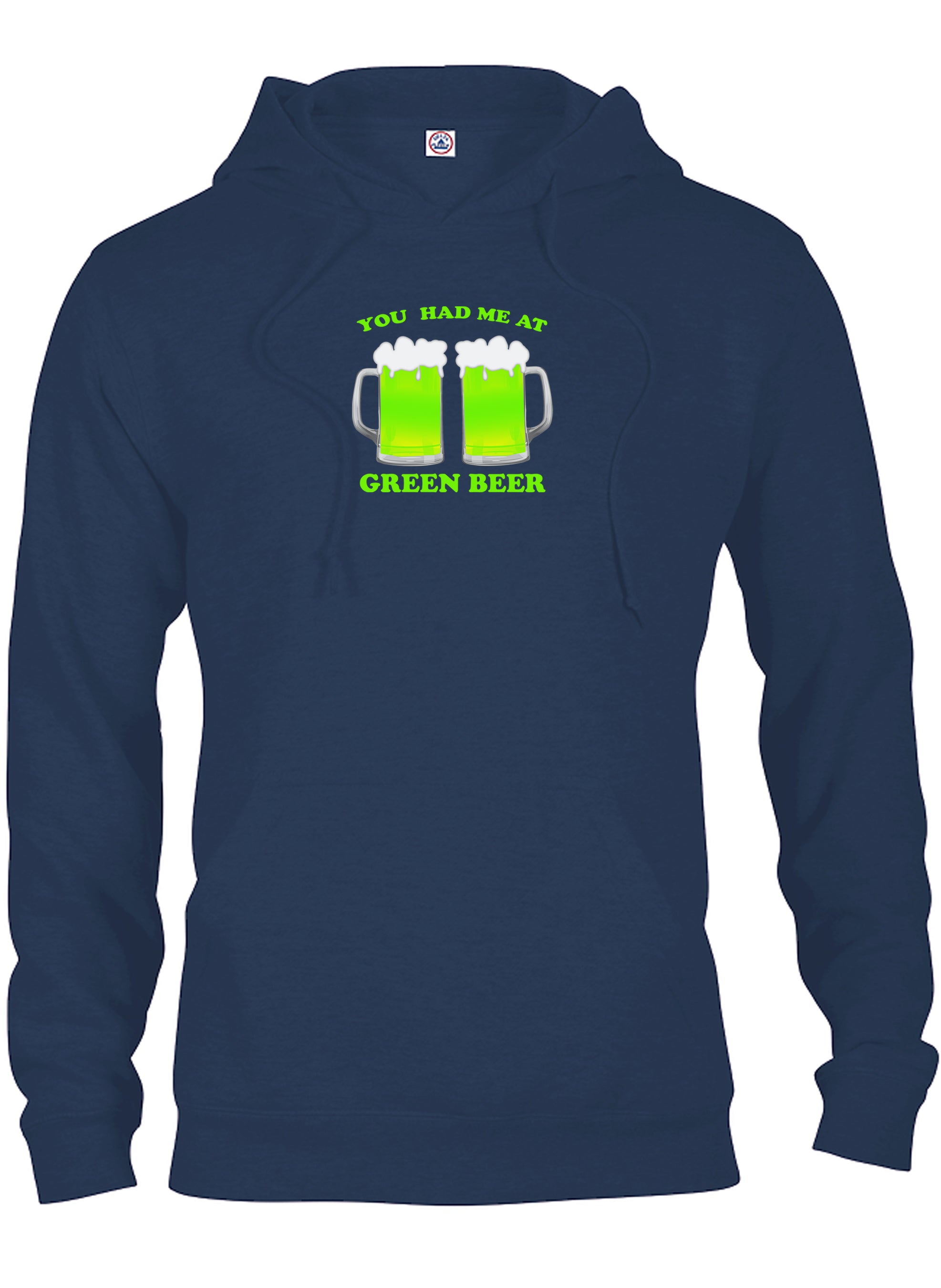 You Had Me At Green Beer T-Shirt