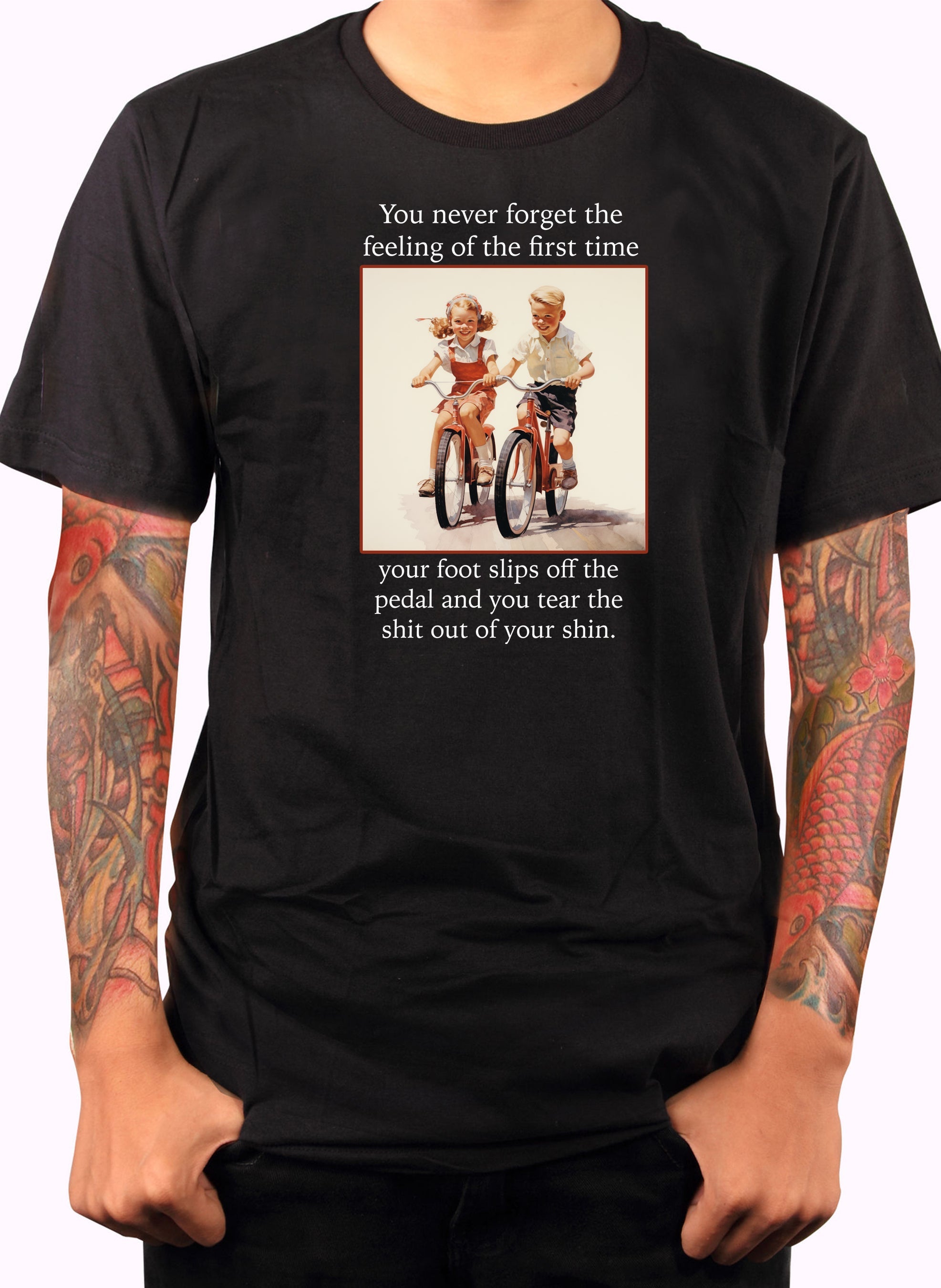 You never forget the feeling of the first time T-Shirt