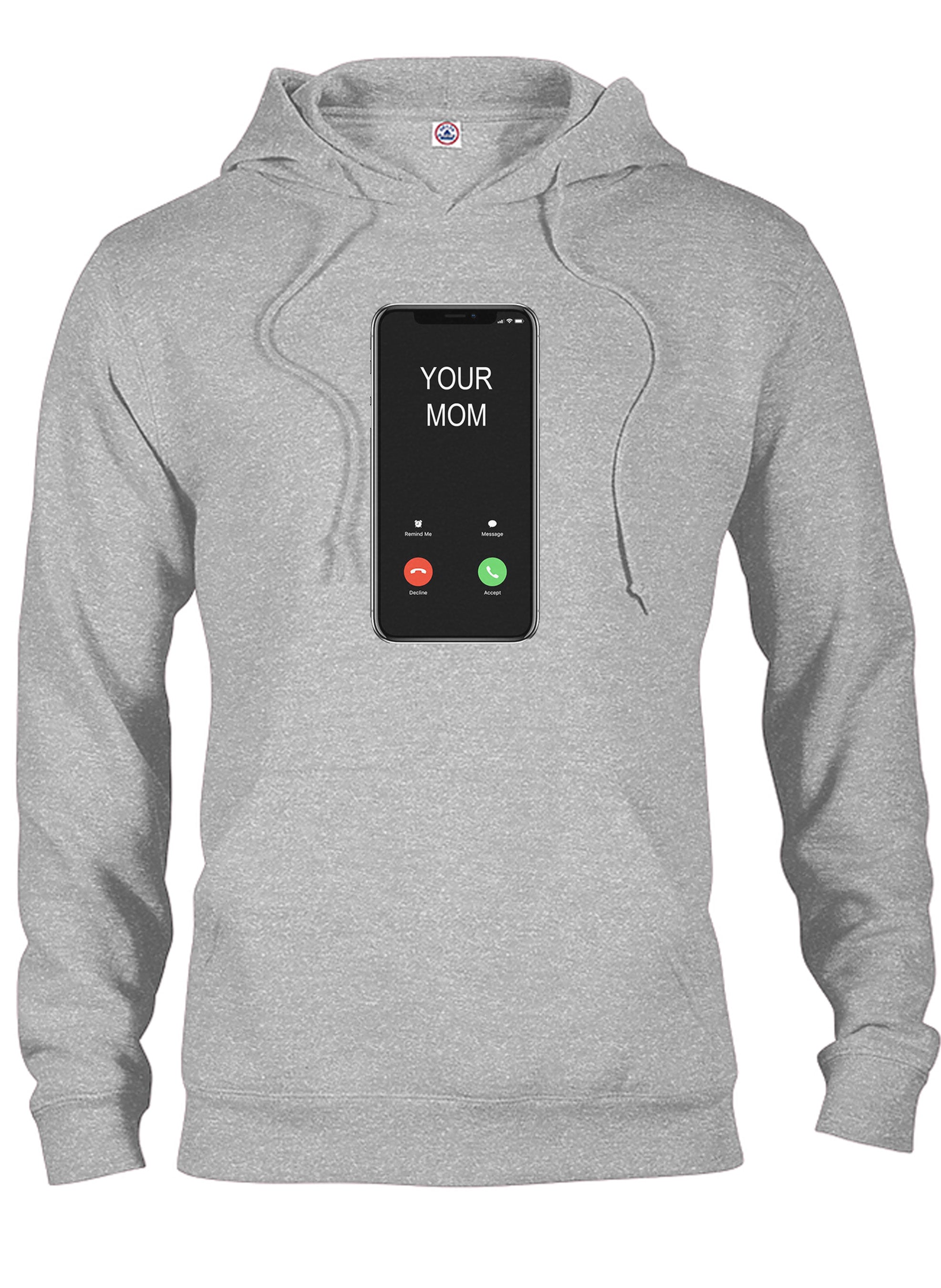 Your Mom Calling T-Shirt