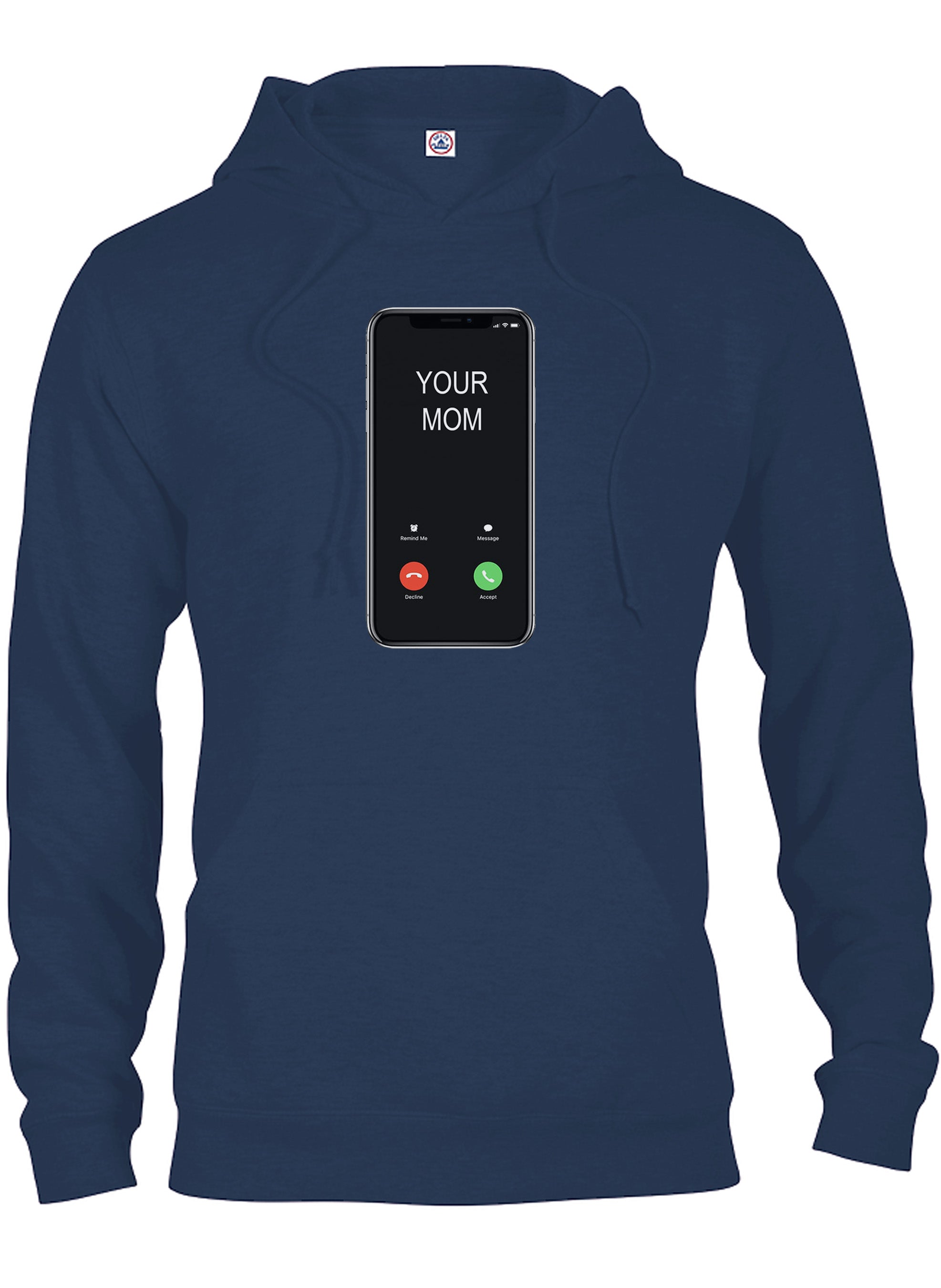 Your Mom Calling T-Shirt