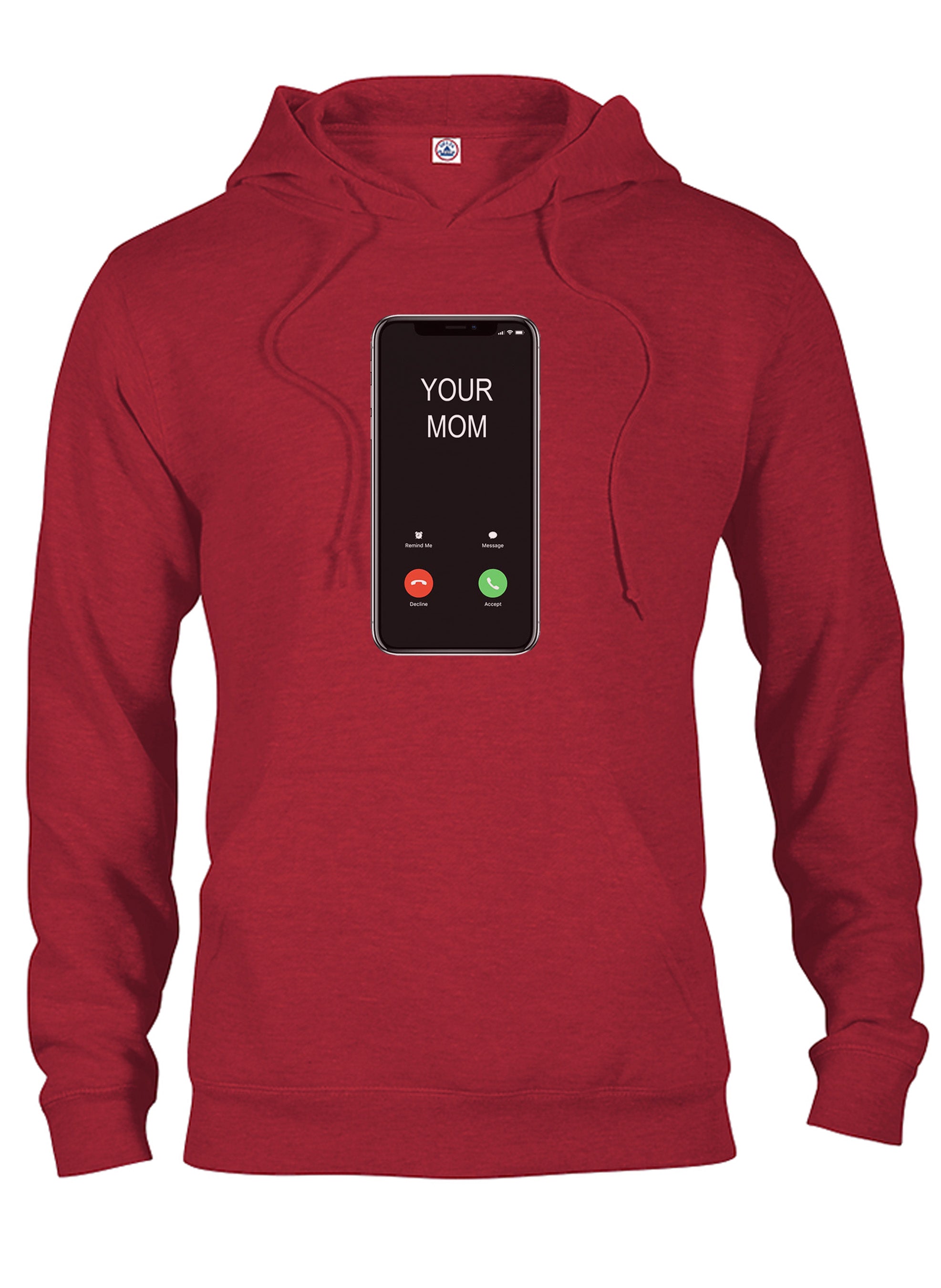 Your Mom Calling T-Shirt