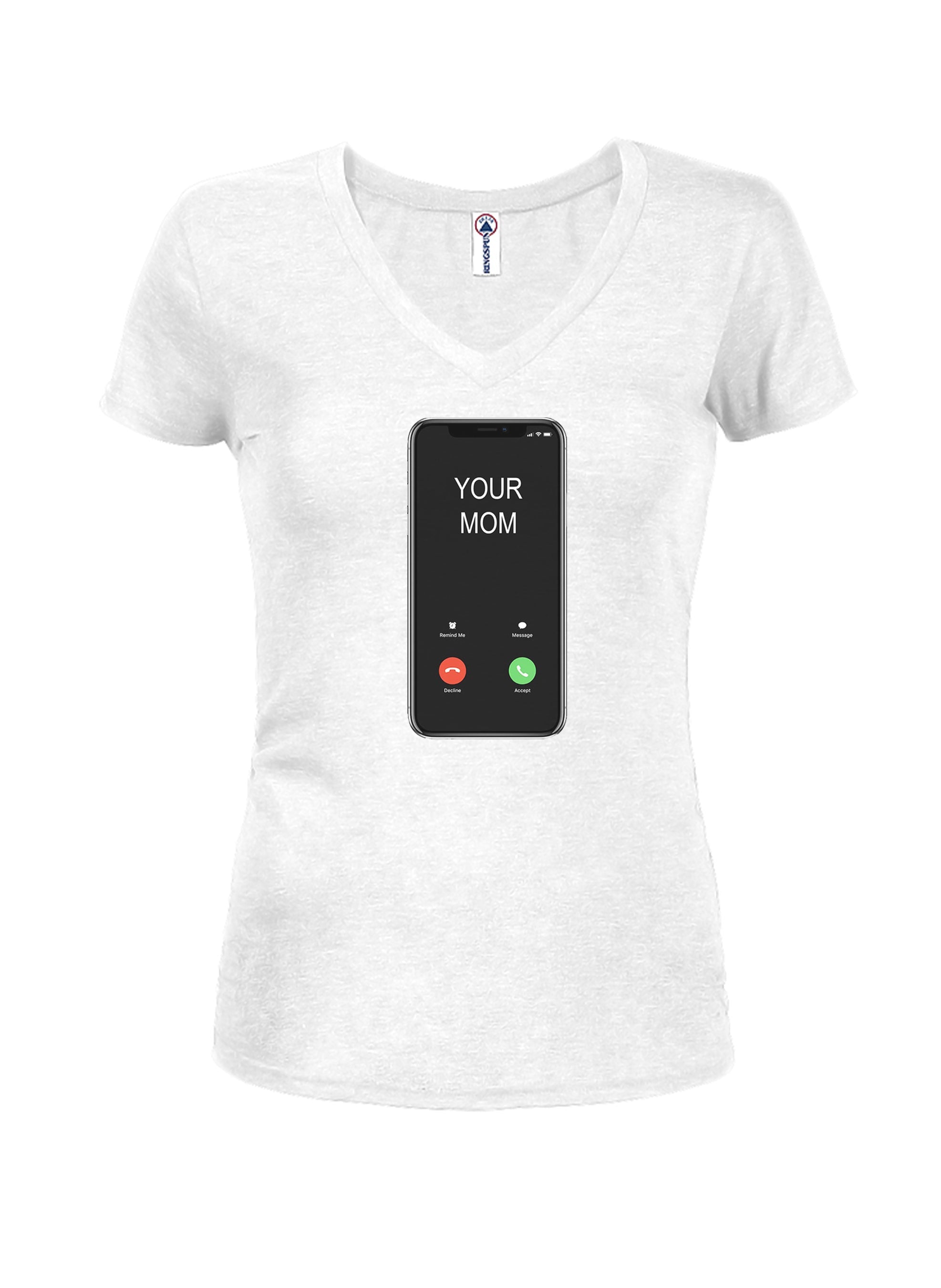 Your Mom Calling Juniors V Neck T-Shirt