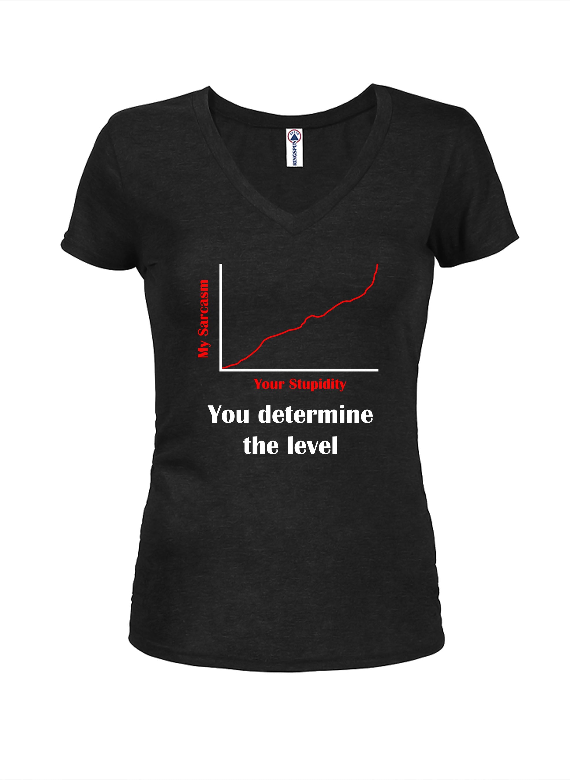Your Stupidity Level Determines My Sarcasm Level T-Shirt